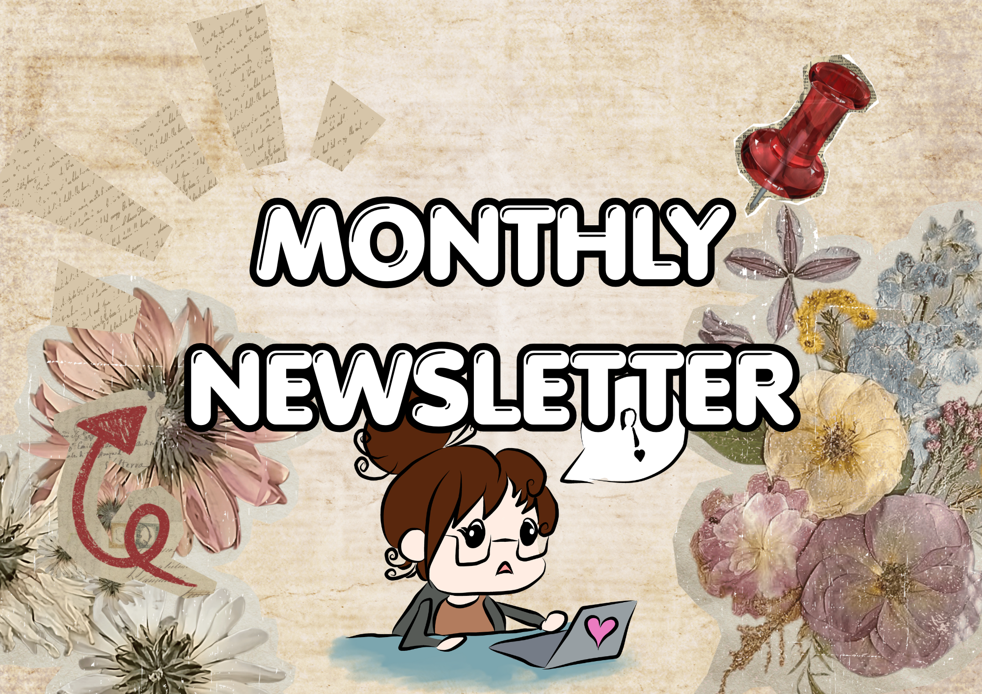 Monthly Newsletter text over a cartoon picture of the author.
