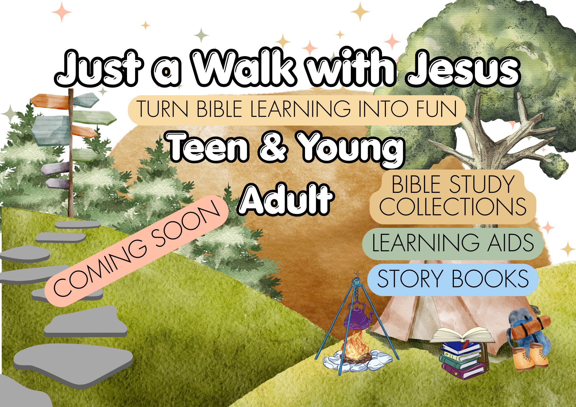 Just a walk with Jesus text over a picture of two hills with a tent, camping gear, a direction sign and a path.
