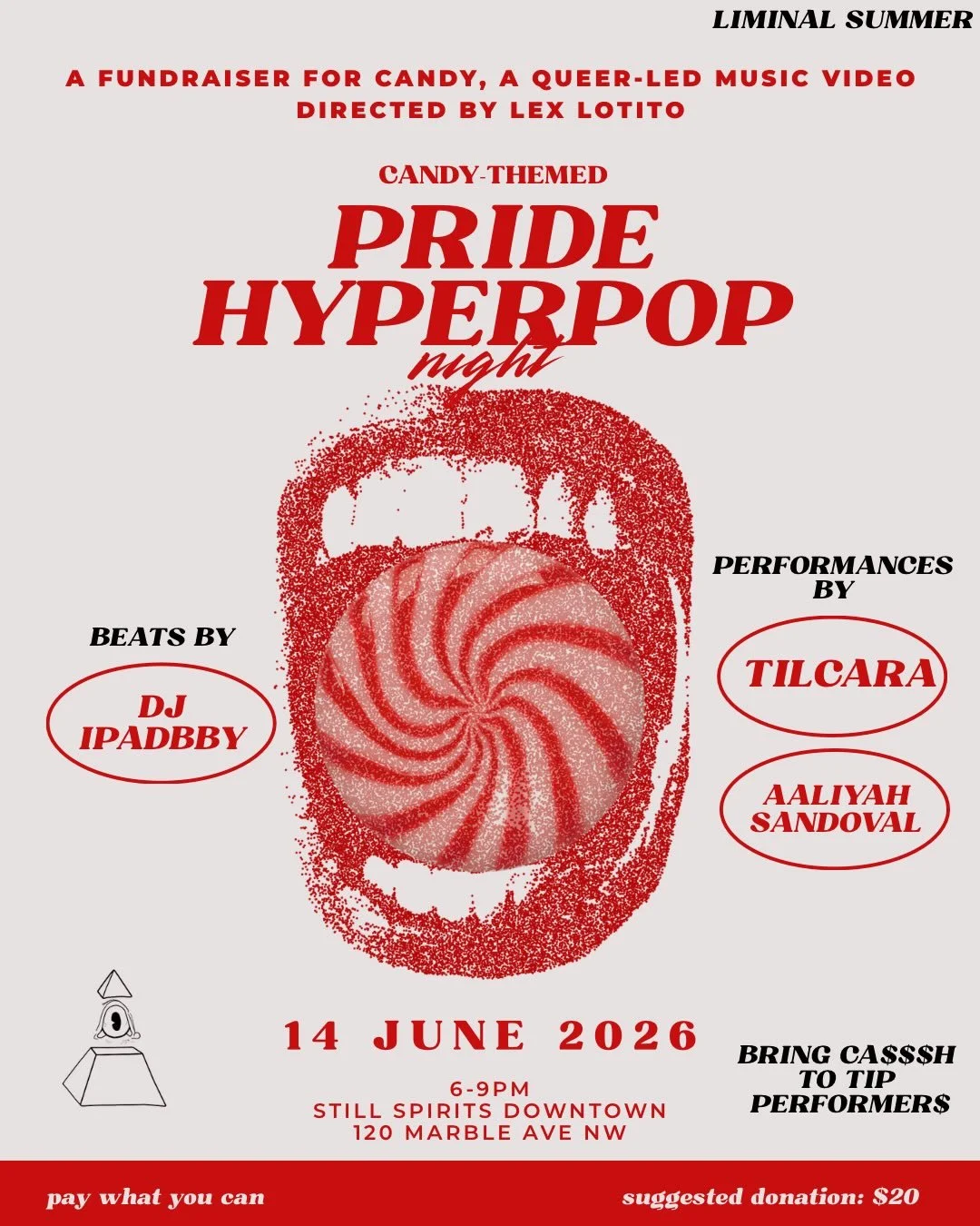 LIMINAL SUMMER PRESENTS: 
🍬PRIDE HYPERPOP NIGHT🍬
🍭June 14th, 6-9pm🍭
🍫Still Spirits Downtown🍫

This event is a fundraiser for the CANDY music video by @tilcarawebb &hearts;️ directed by @lex_lotito 🖤

Beats by @dj.ipad.bby 🤩

With a set by @ti