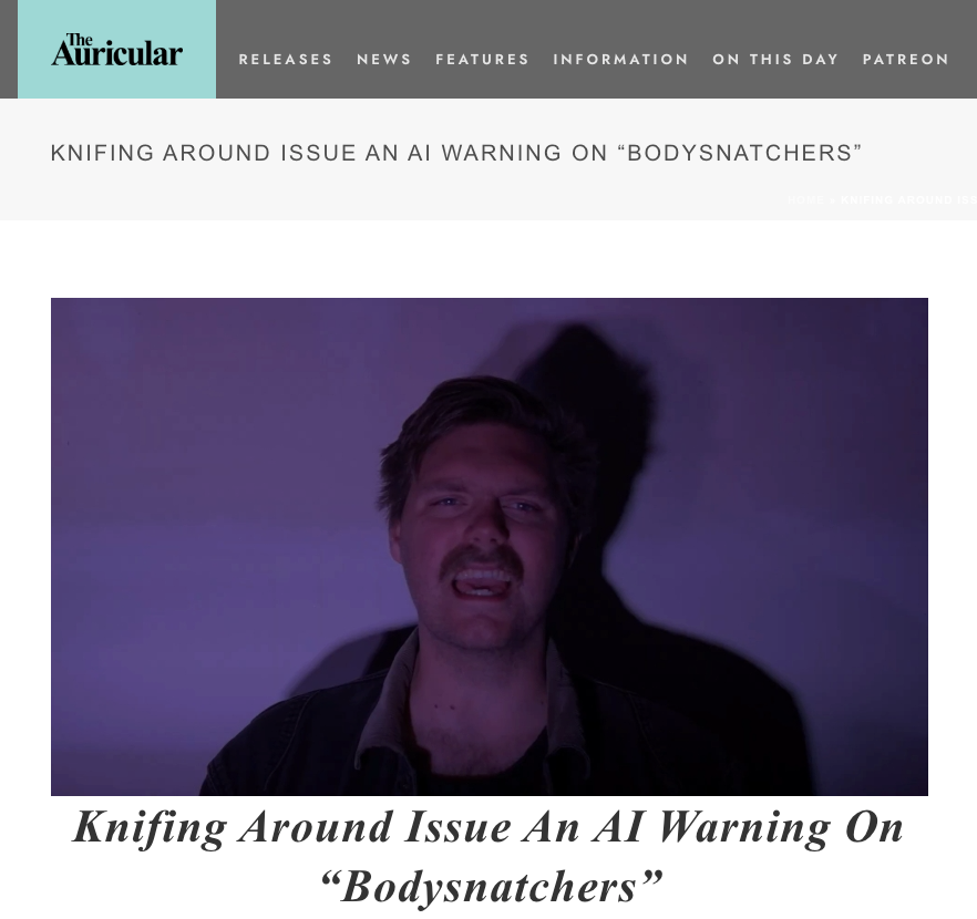 The Auricular talks Knifing Around