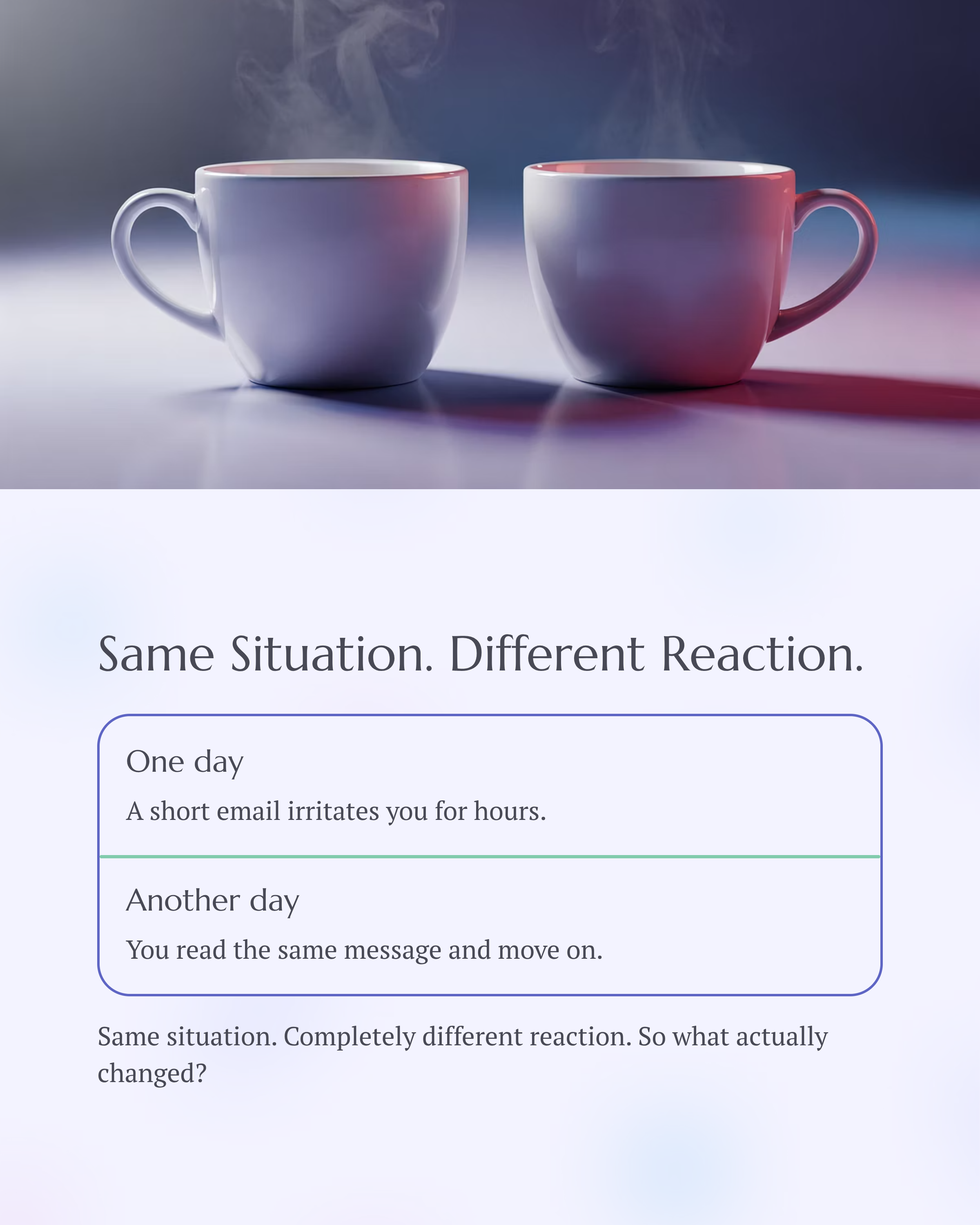2_Same-Situation-Different-Reaction.png