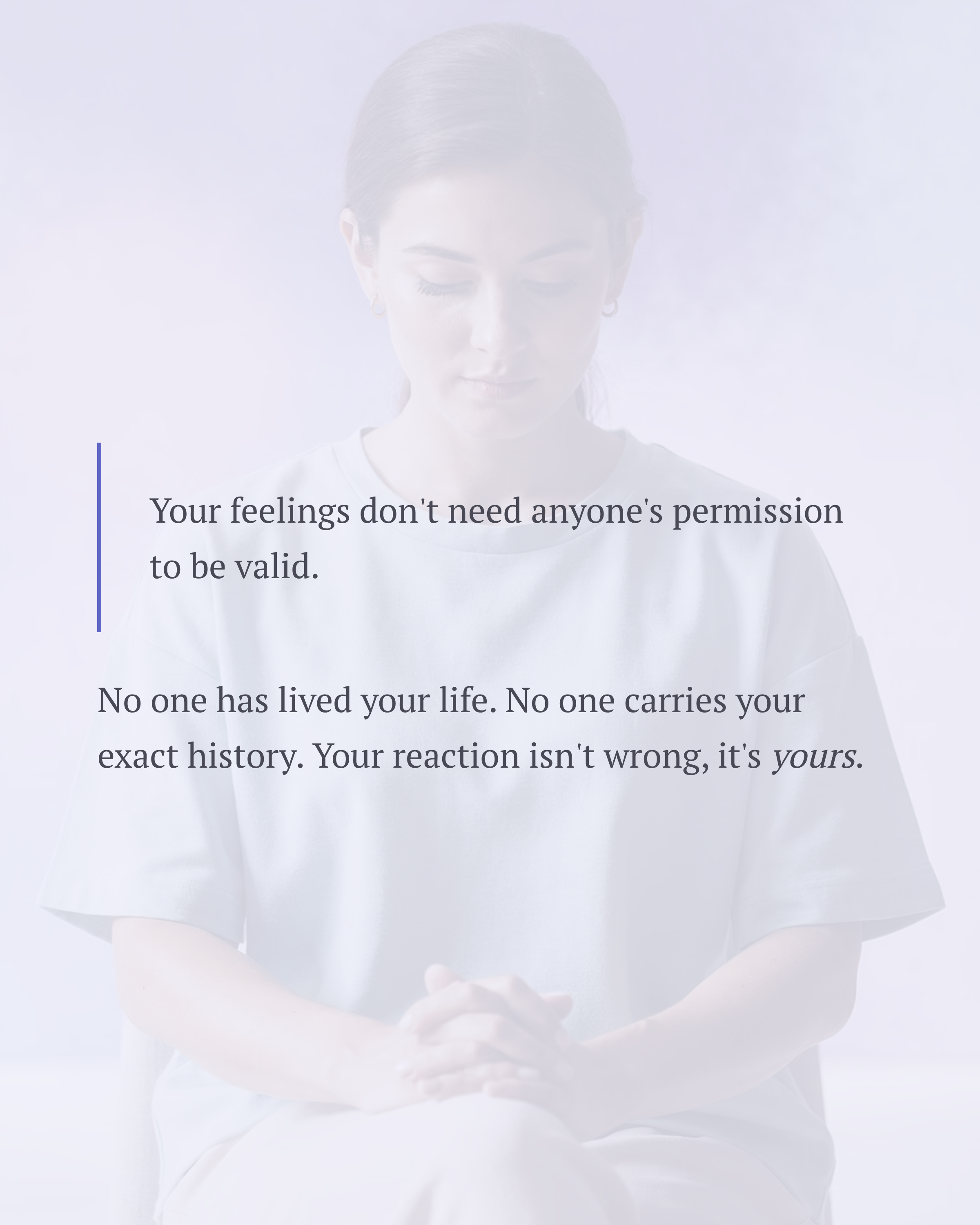3_Your-feelings-dont-need-anyones-permission-to-be-valid.png