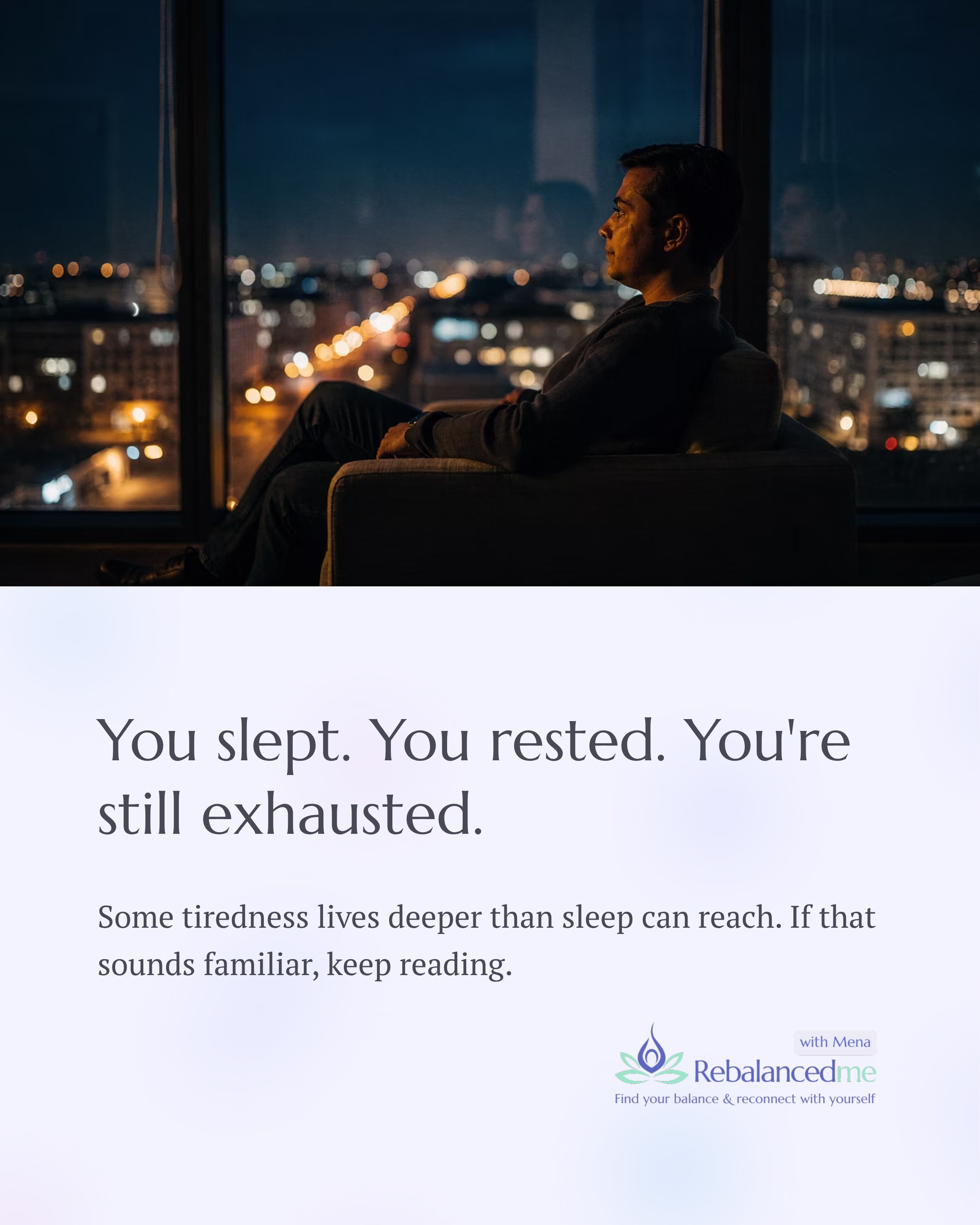 1_You-slept-You-rested-Youre-still-exhausted.png