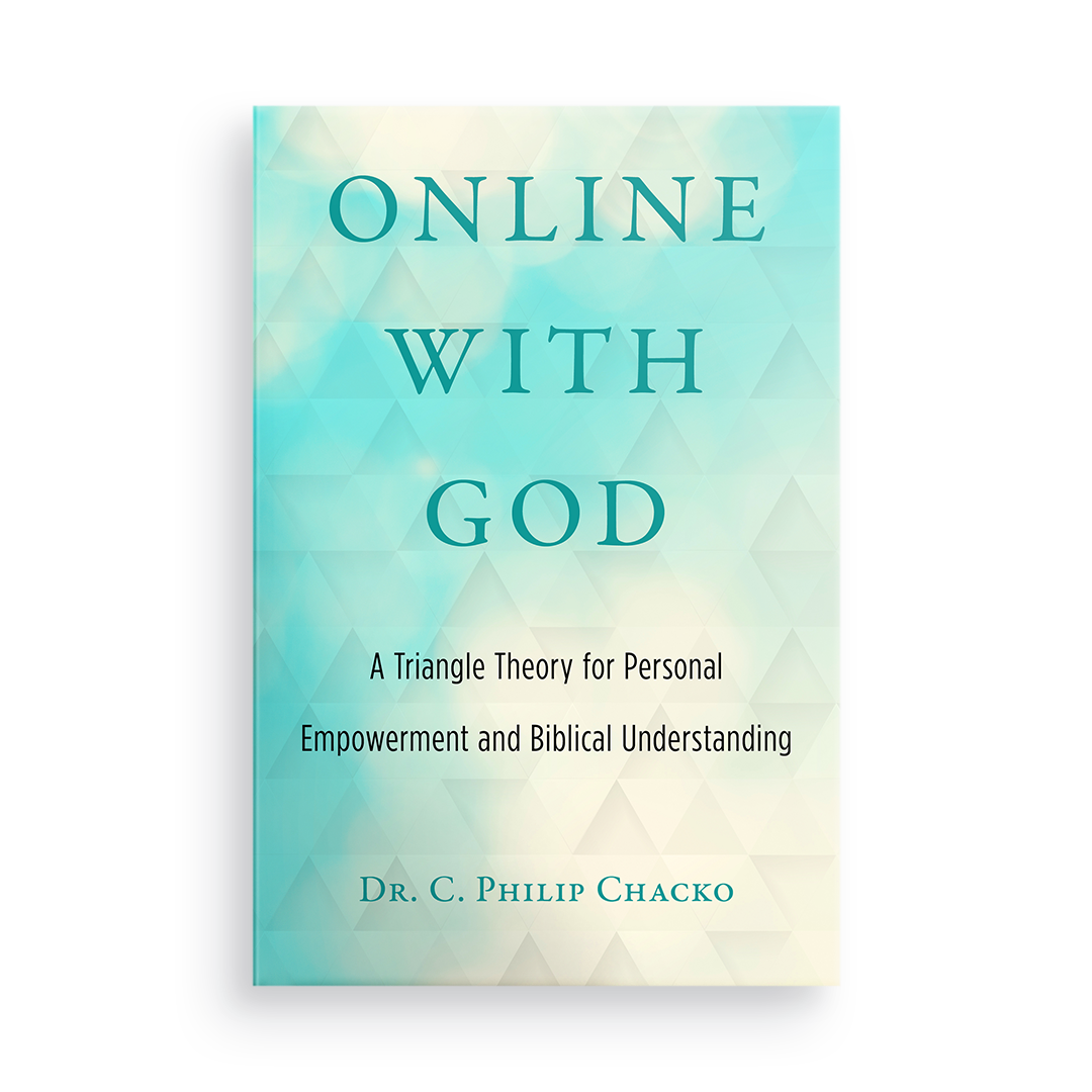 Online With God:  A Triangle Theory for Personal Empowerment and Biblical Understanding