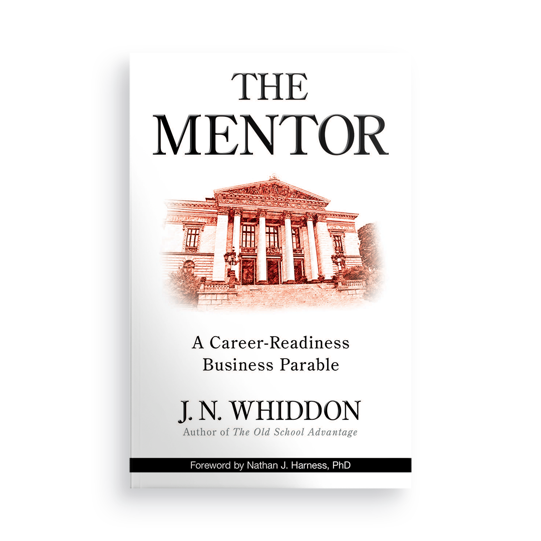 The Mentor:  A Career-Readiness Business Parable