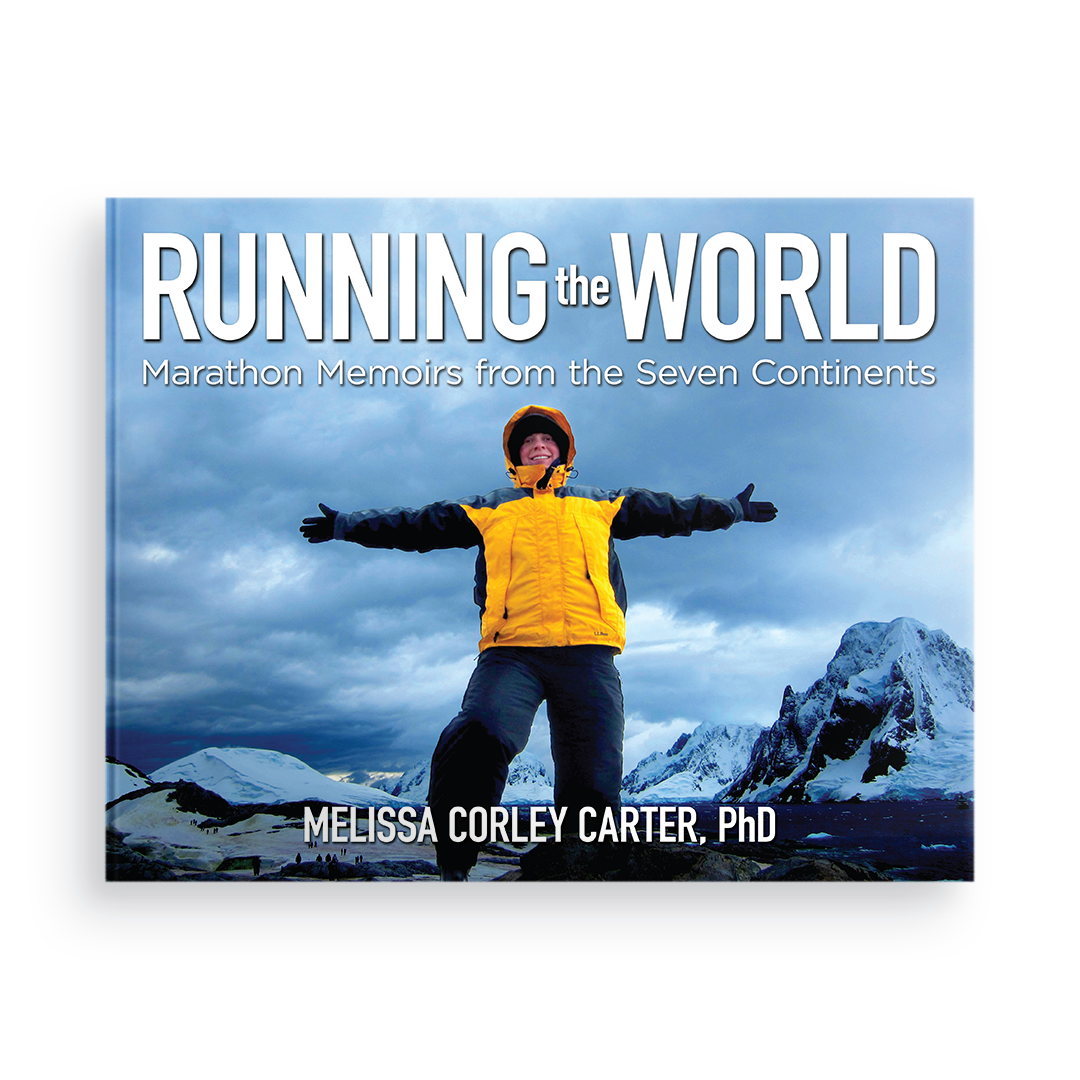 Running the World:  Marathon Memoirs from the Seven Continents