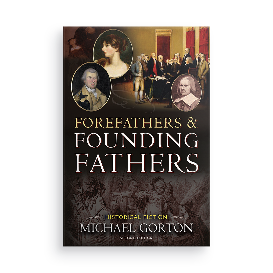 Forefathers & Founding Fathers  (2nd Edition)