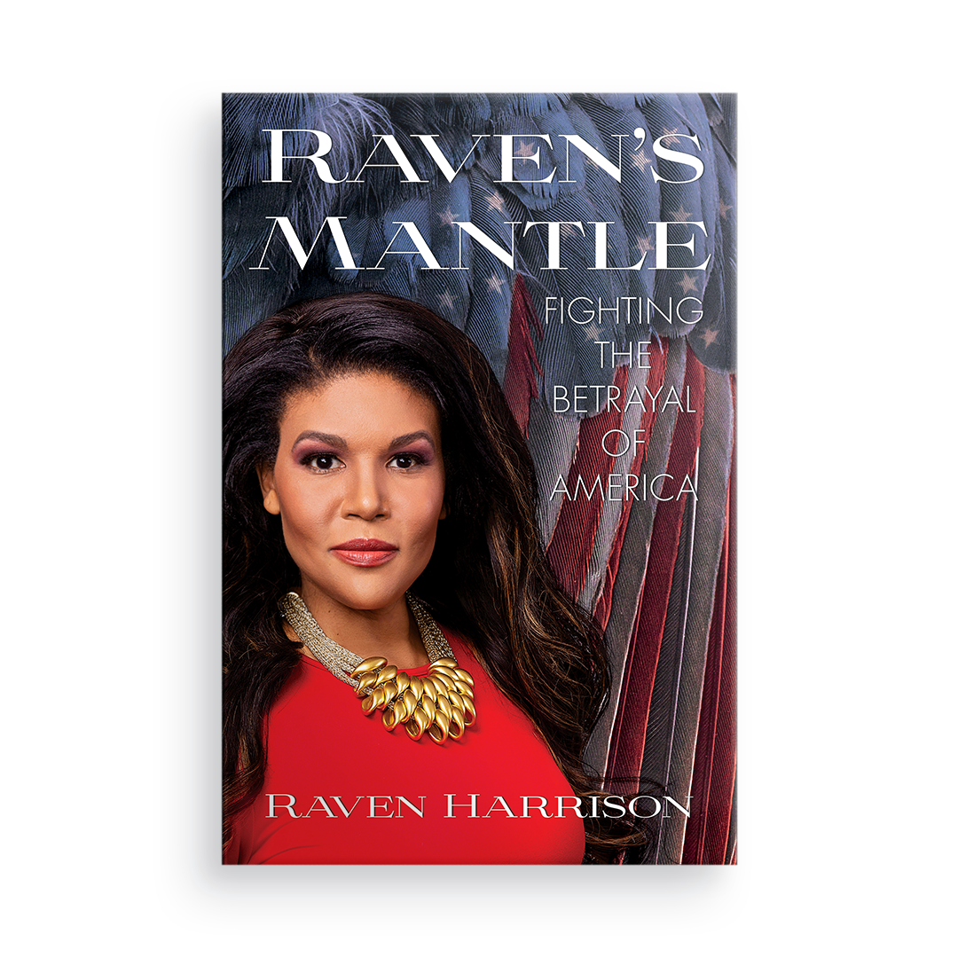 Raven's Mantle: Fighting the Betrayal of America