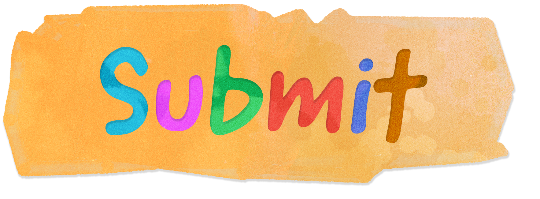 Colorful text spelling 'submit' on a torn piece of orange paper.