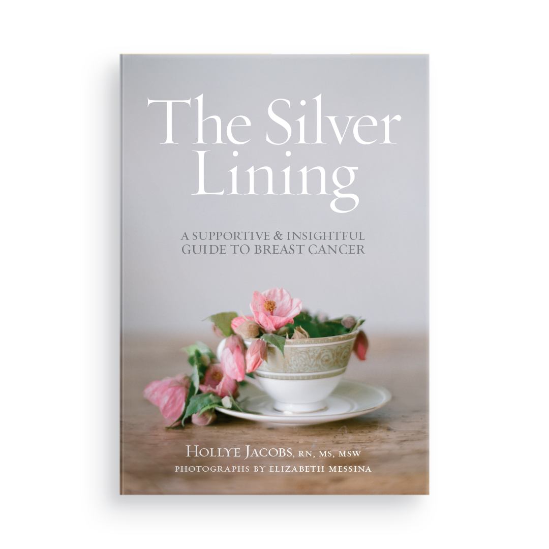 The Silver Lining:  A Supportive and Insightful Guide to Breast Cancer