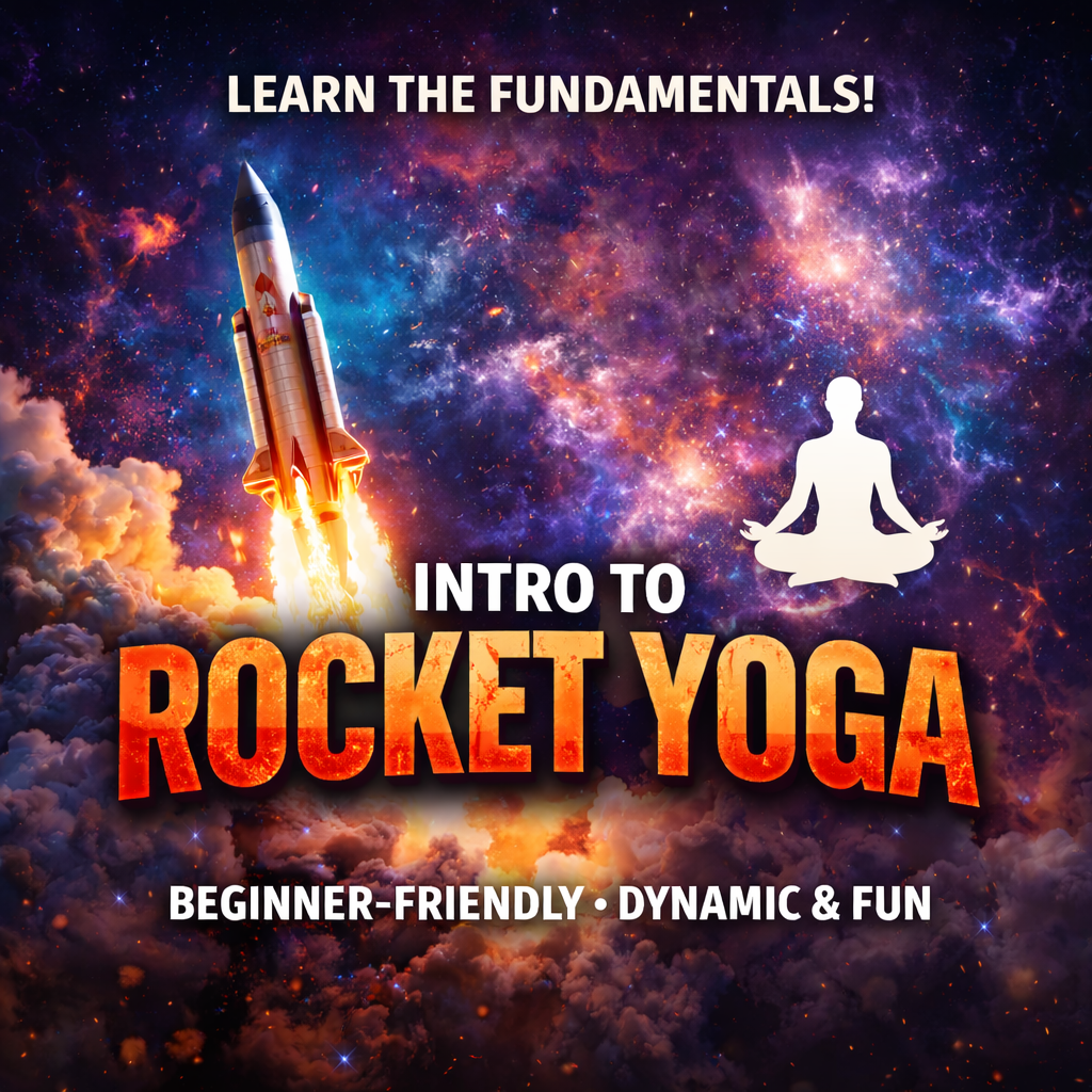 Intro to Rocket Yoga