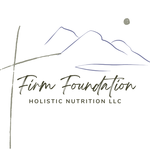 Firm Foundation Holistic Nutrition LLC