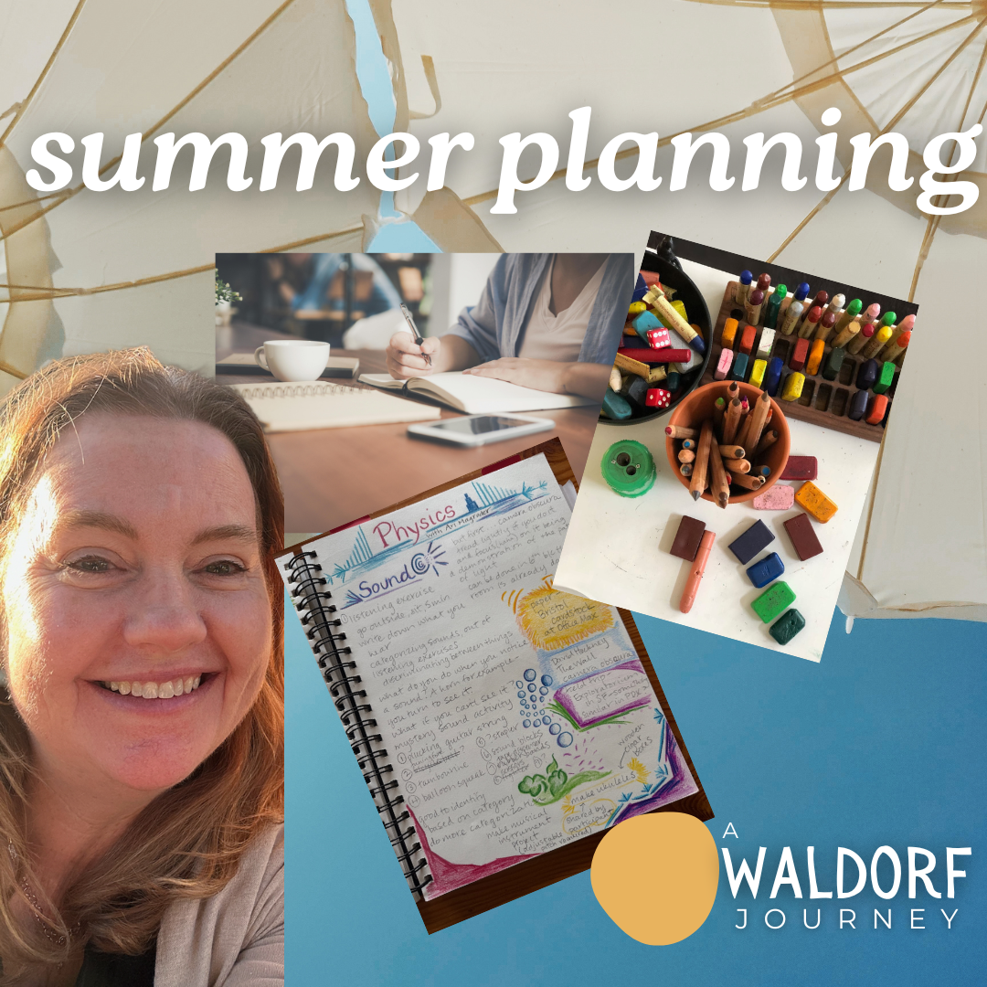 What Should Waldorf Teachers Actually Do During the Summer?