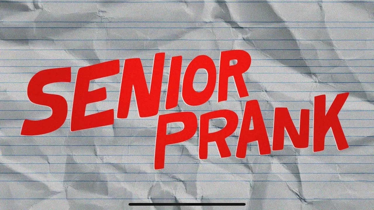 Senior Prank