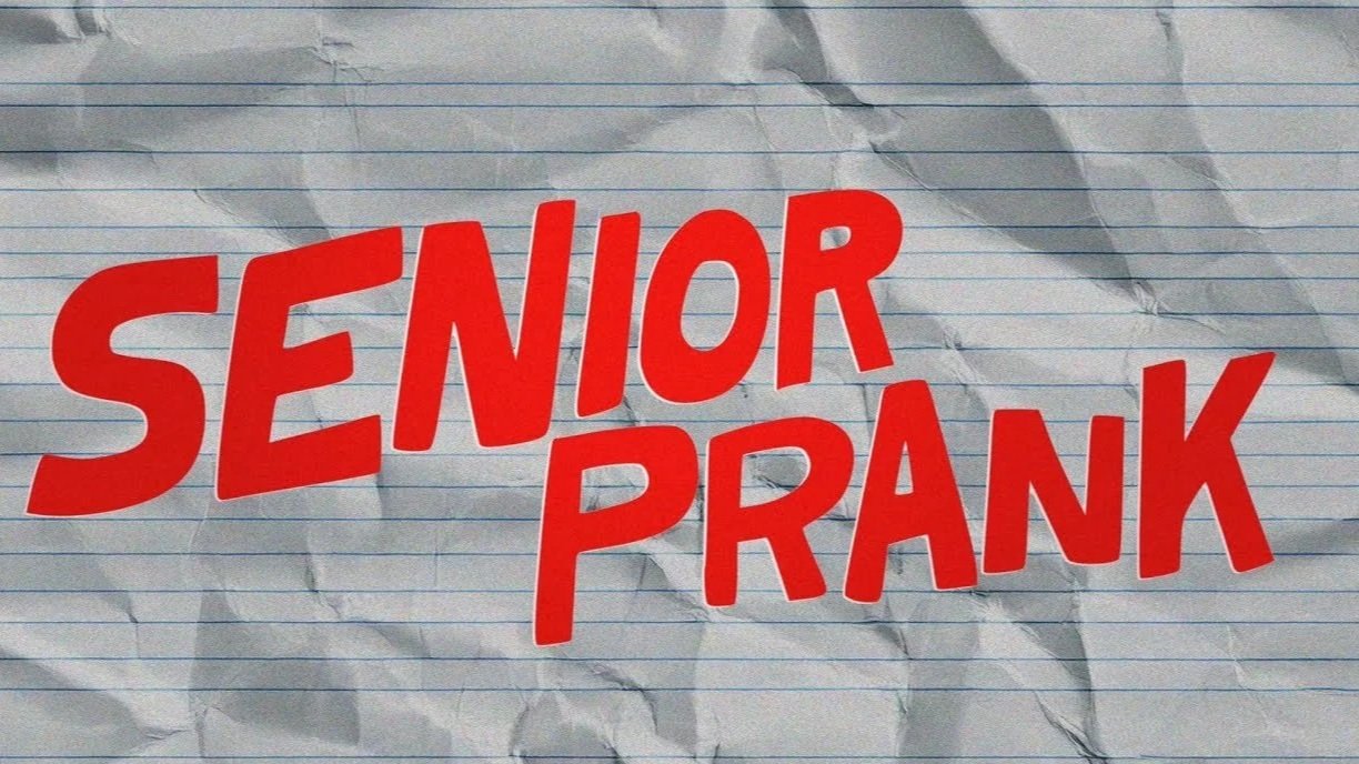 Senior Prank