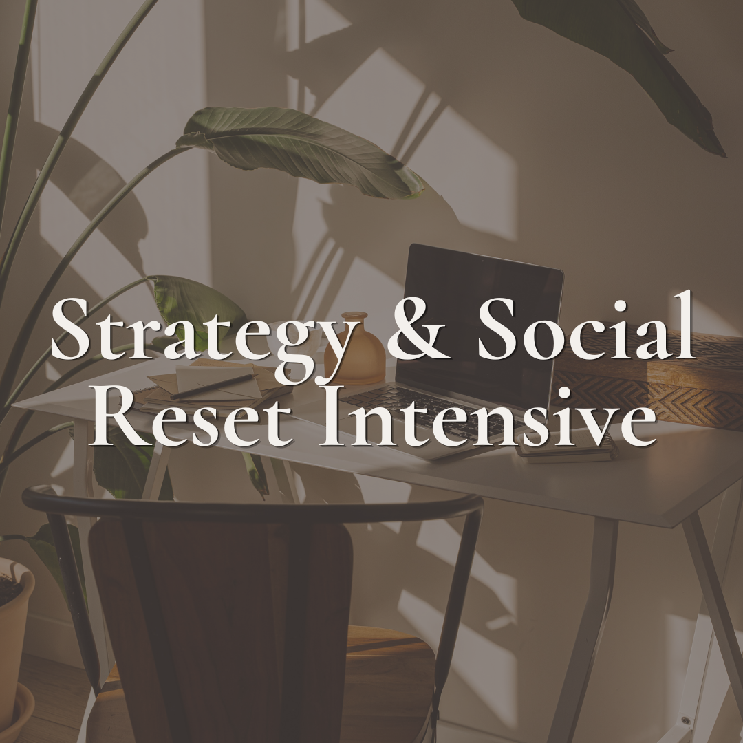 Strategy & Social Reset Intensive