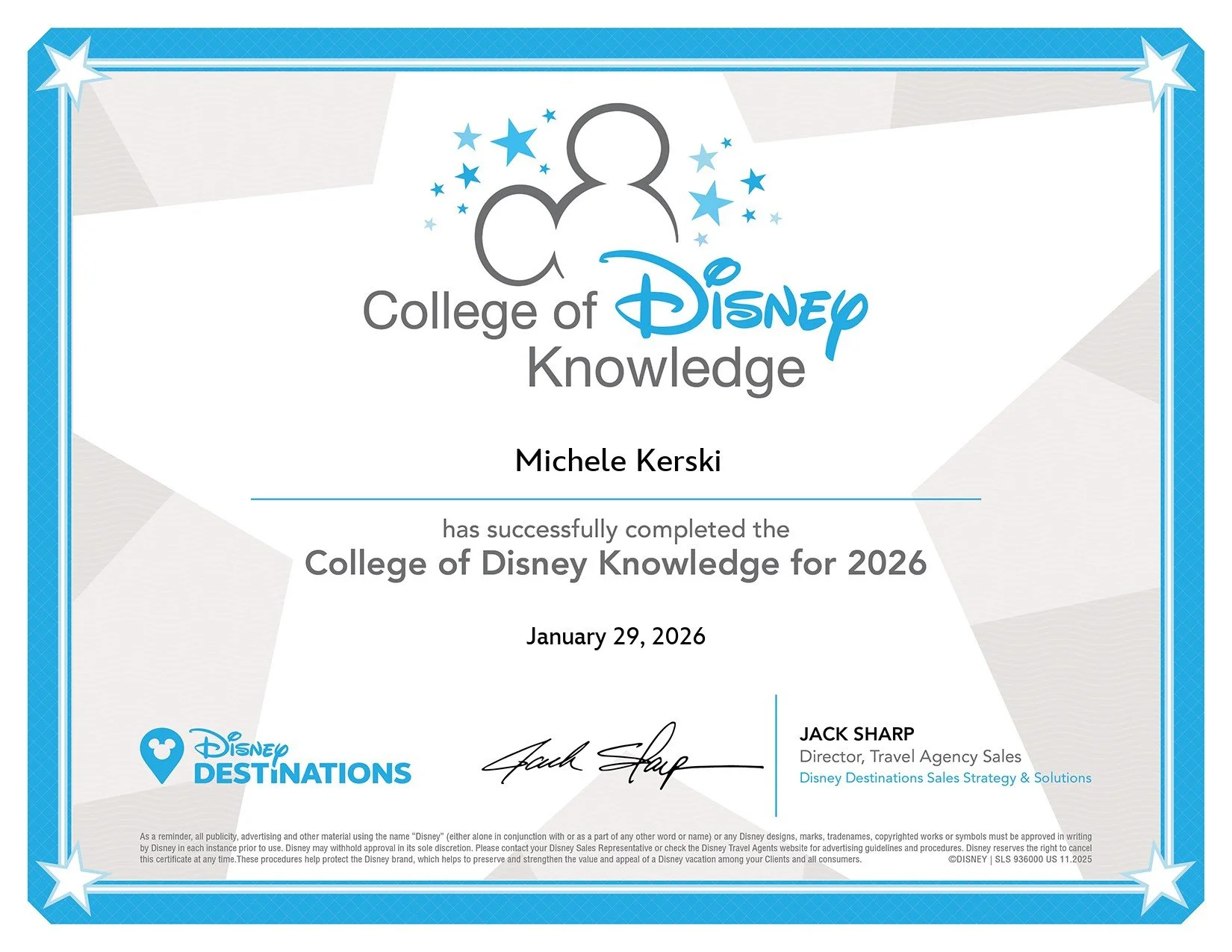 Certificate of completion from the College of Disney Knowledge awarded to Michele Kerski on January 29, 2026, signed by Jack Sharp, Director of Travel Agency Sales, with Disney Destinations logo.