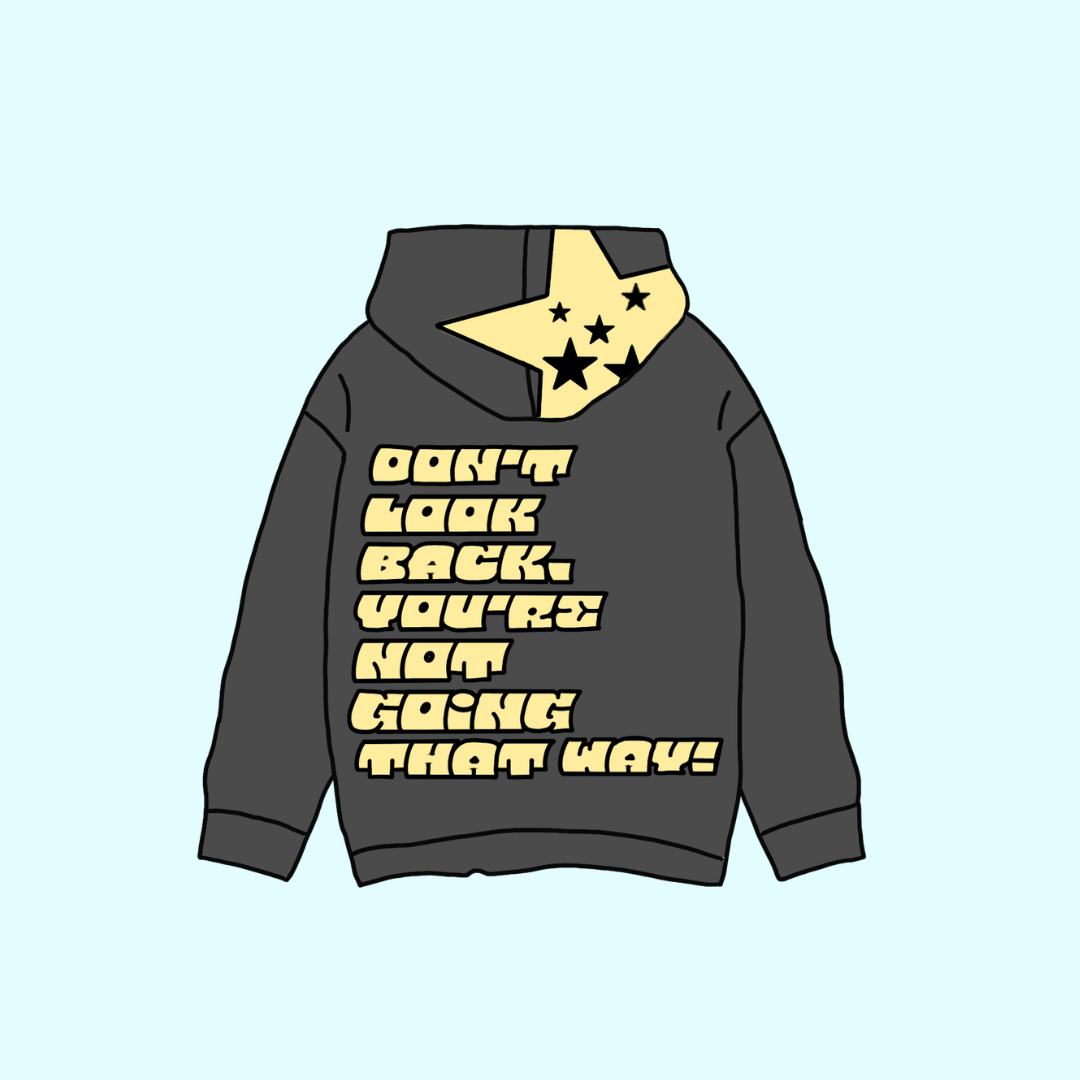 Don't Look Back Hoodie