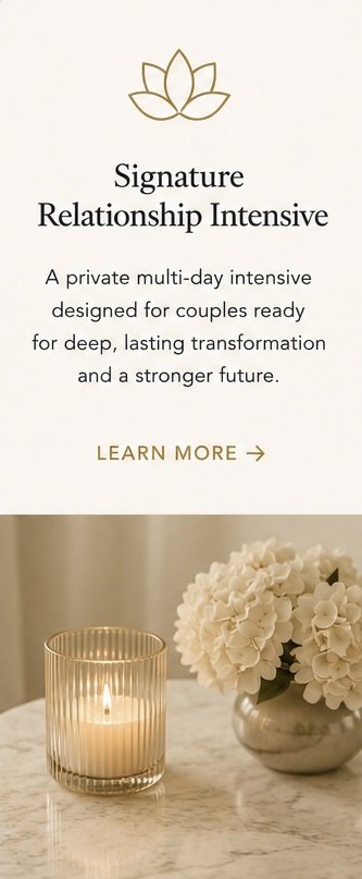 Private multi-day relationship intensive for couples seeking deeper relationship transformation.