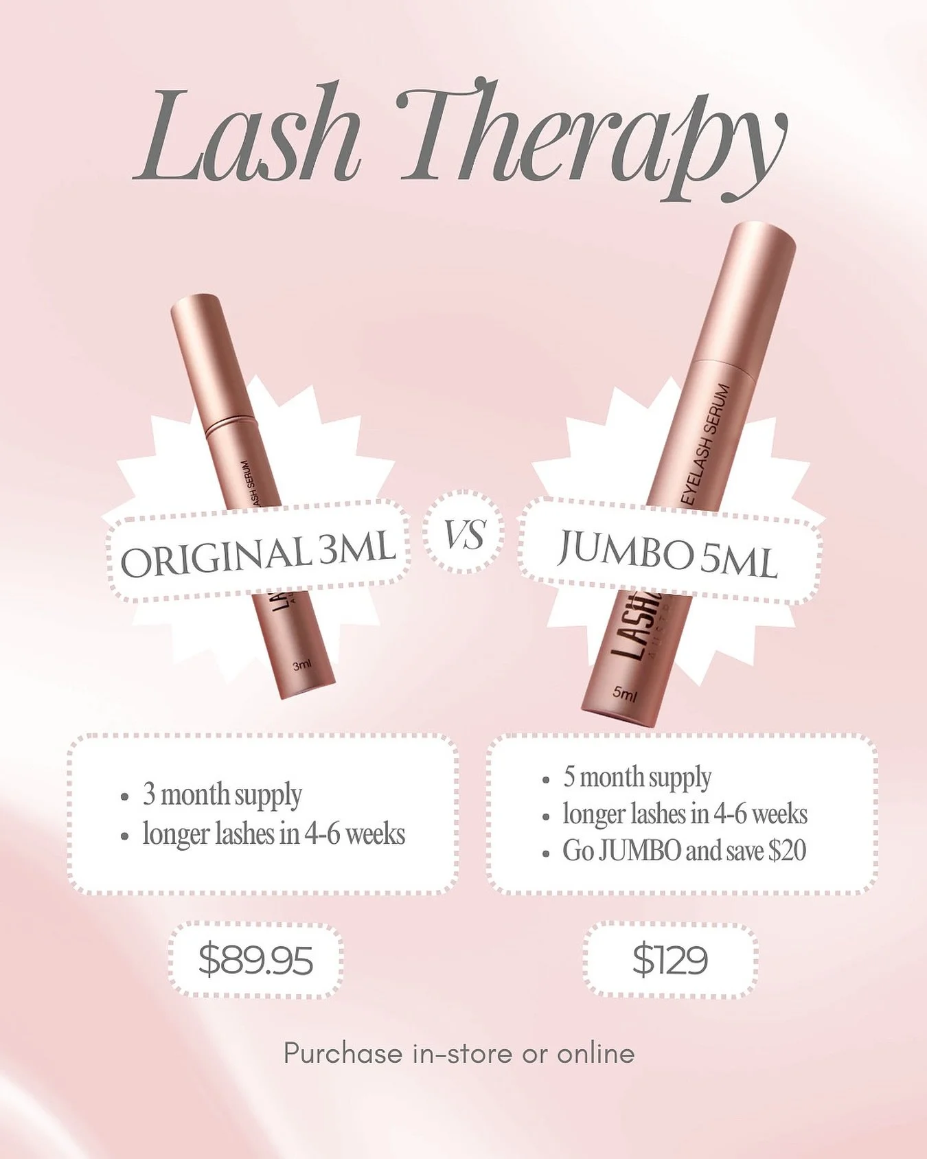 Introducing Lash Therapy JUMBO ✨ Your favourite lash growth serum, now in a bigger size!

Choose between the classic regular size or go big with jumbo for longer, stronger, healthier lashes that last.

Which one are you adding to your beauty bag?
