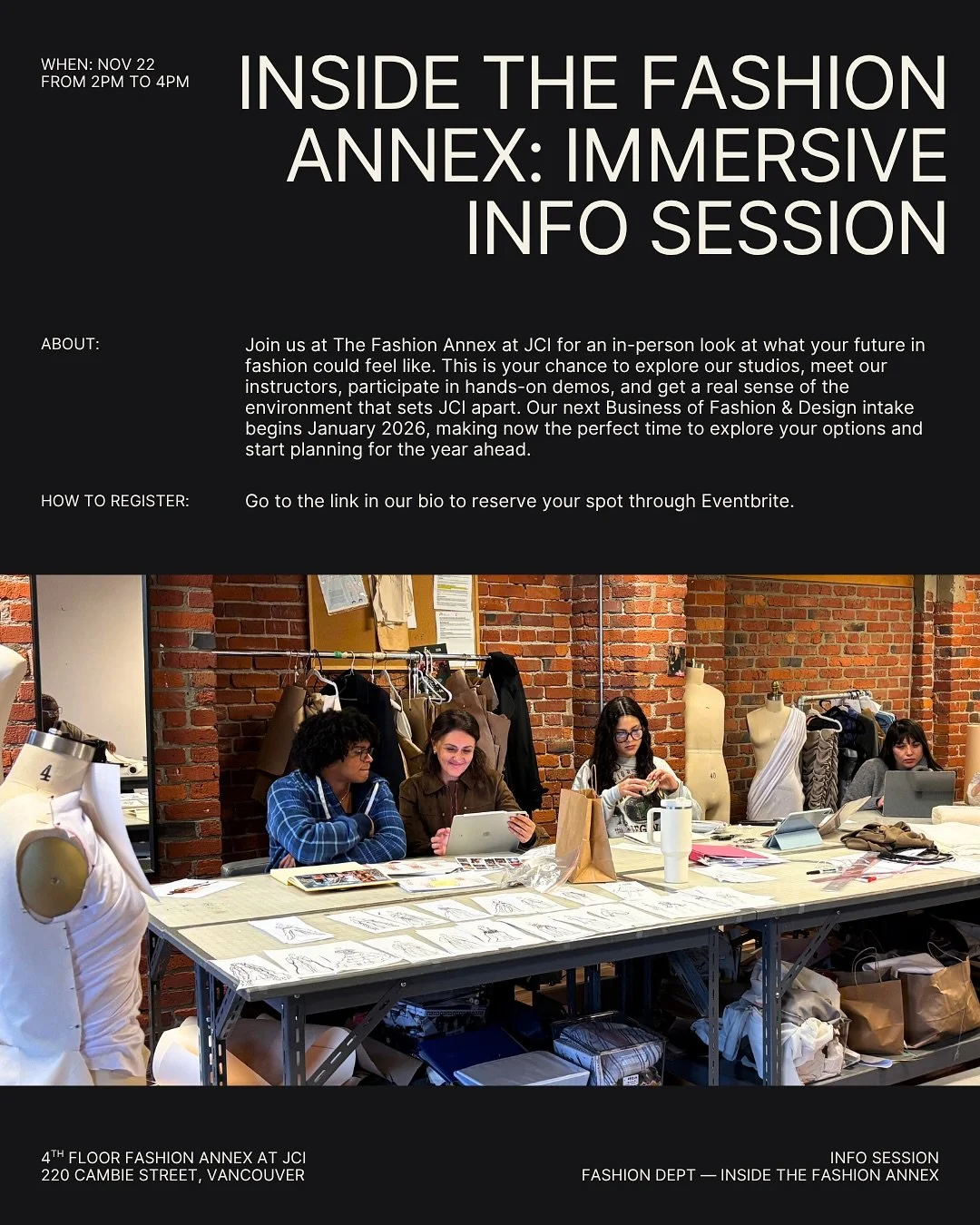 Join us on November 22 for an in-depth info session, all about our Business of Fashion and Design Program!💼 You&rsquo;ll have the opportunity to meet your instructors, participate in hands-on demos, explore career options and have your questions ans