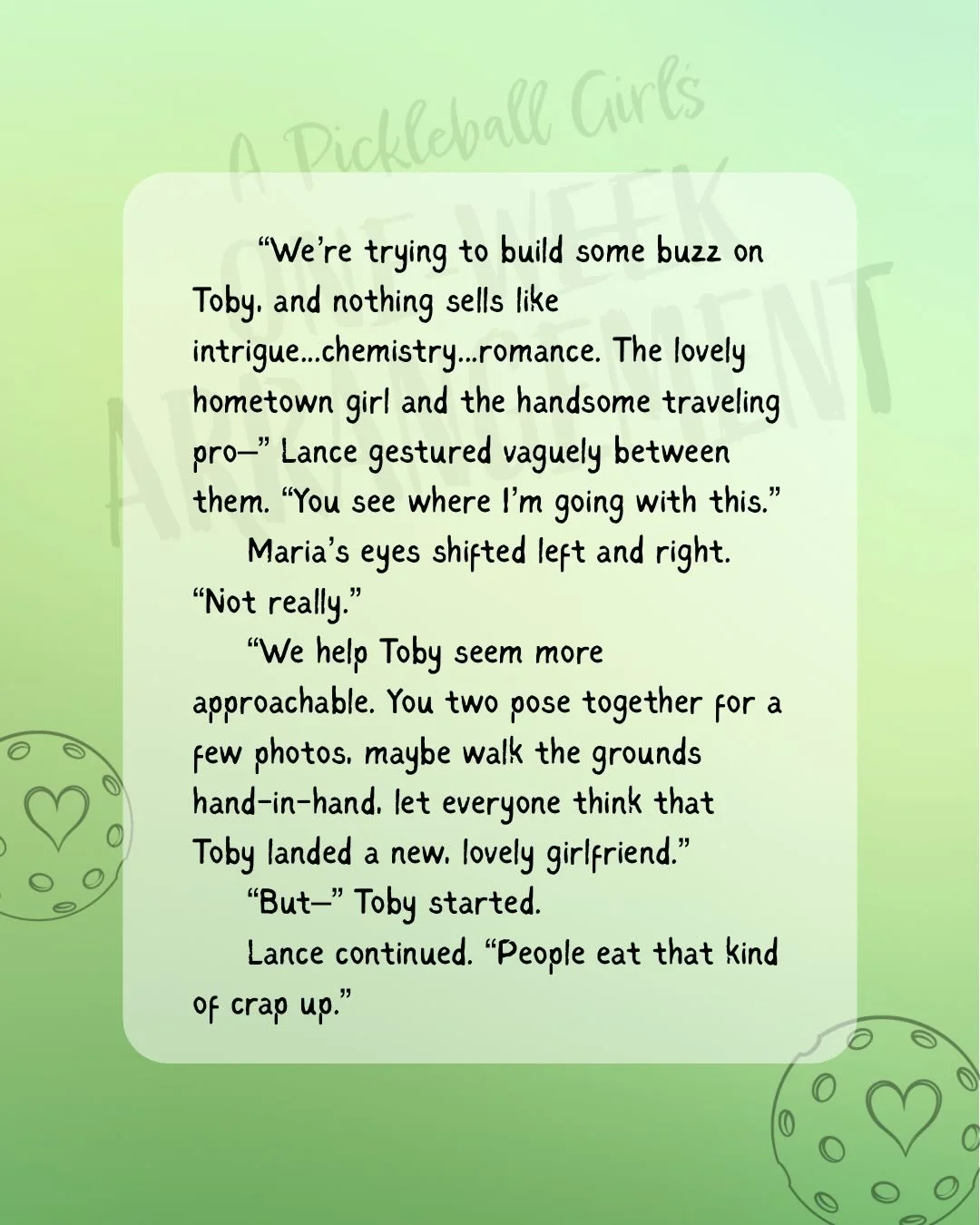Honestly, I eat it up too. 😅 A Pickleball Girl&rsquo;s One-Week Arrangement releases April 28! 💚

💚A PICKLEBALL GIRL&rsquo;S ONE-WEEK ARRANGEMENT coming on APRIL 28th!!!
🤫 Fake dating a pickleball pro
🏡 Small-town
😻 Fade-to-black &amp; closed d