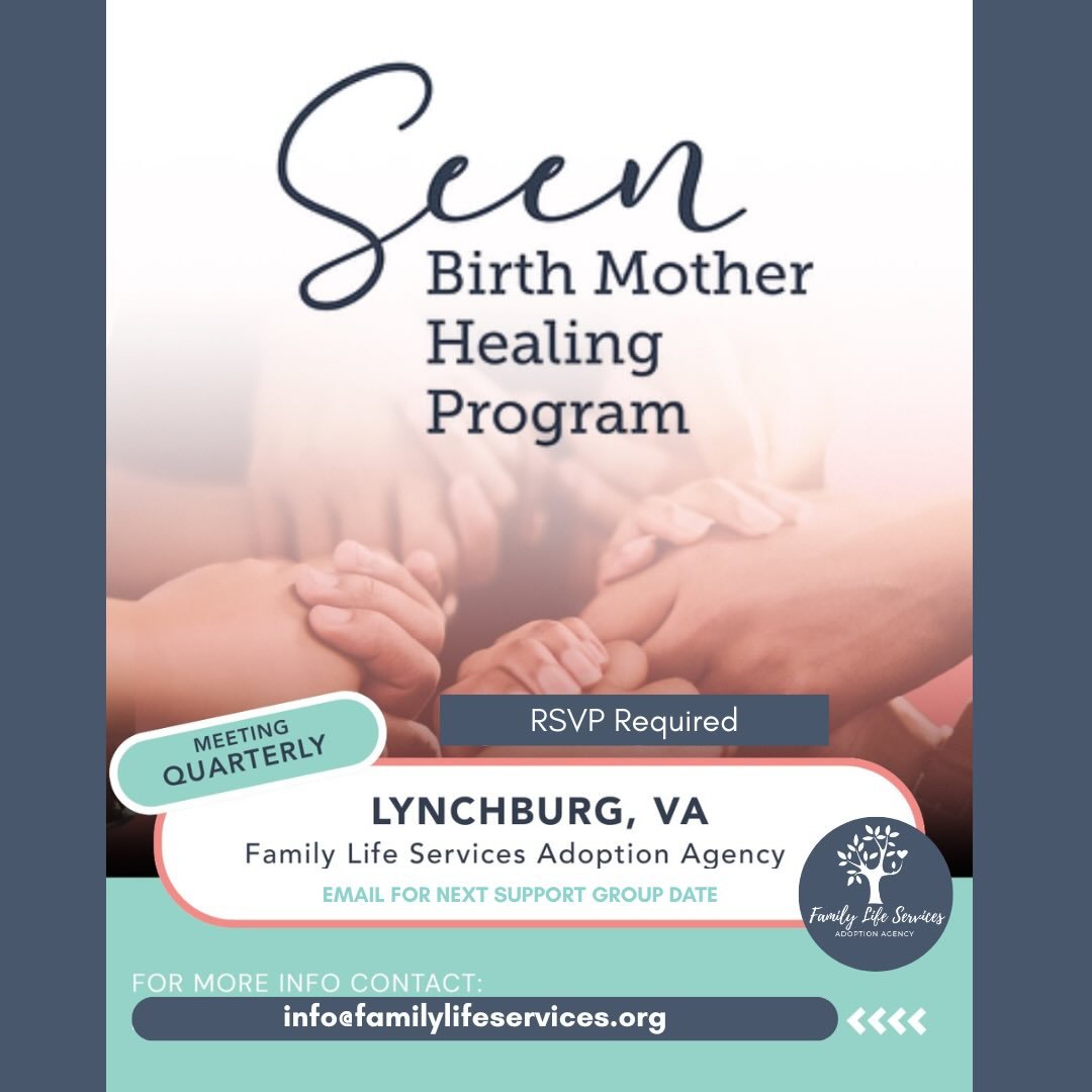 Family Life Services is hosting a quarterly, in-person support group starting this month for Birth Mothers who made a voluntary adoption placement through domestic infant adoption. This is an open group available to women who placed through any agenc