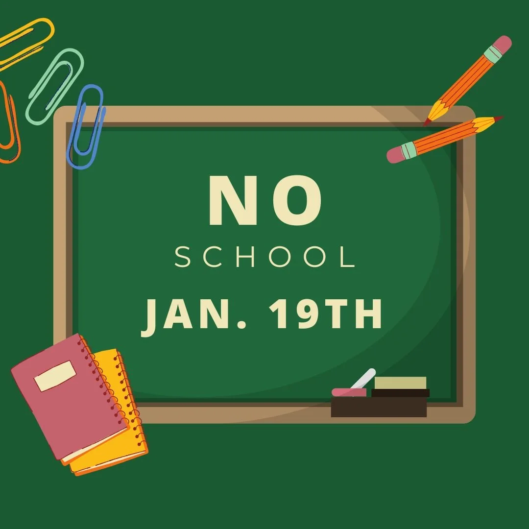 No School - Jan. 19th