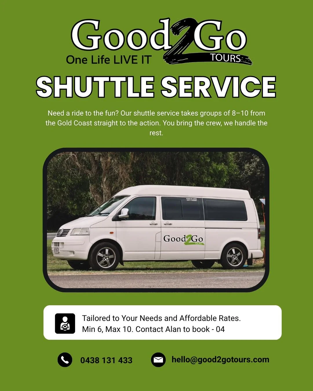 Got a crew and somewhere to be? We've got the van. 🚐💨

The Good2Go Shuttle Service takes groups of 6&ndash;10 from the Gold Coast to wherever the adventure is. A day at the races in Brisbane or Murwillumbah, a winery crawl through Mt Tamborine and 