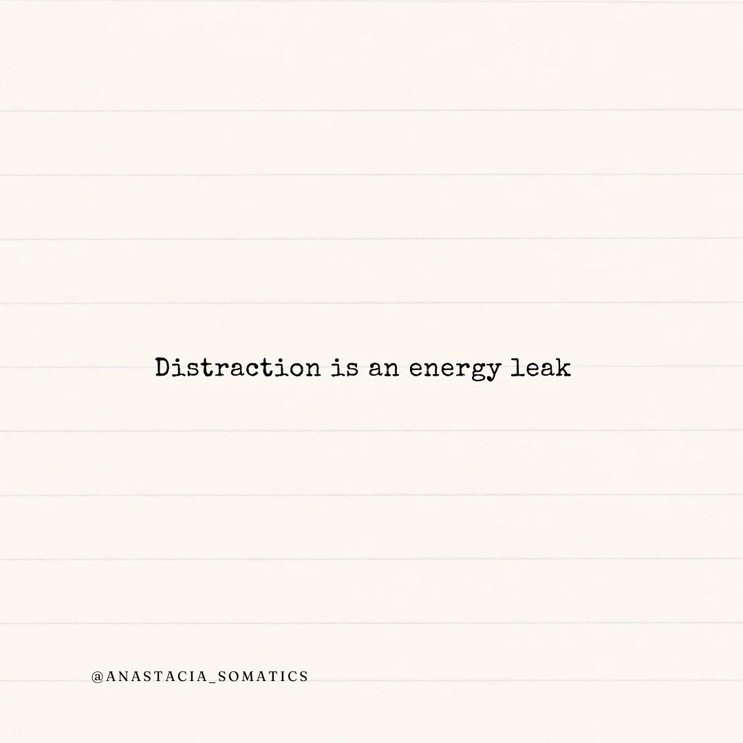Distraction is an energy leak 🧠 🩶