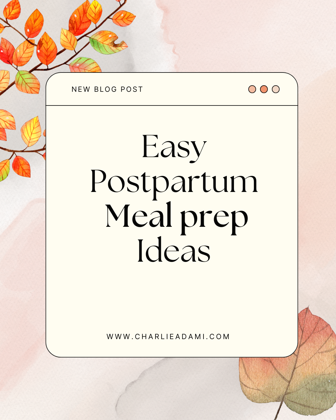 Postpartum Meal Prep: Simple Meals That Actually Make the First Weeks Easier