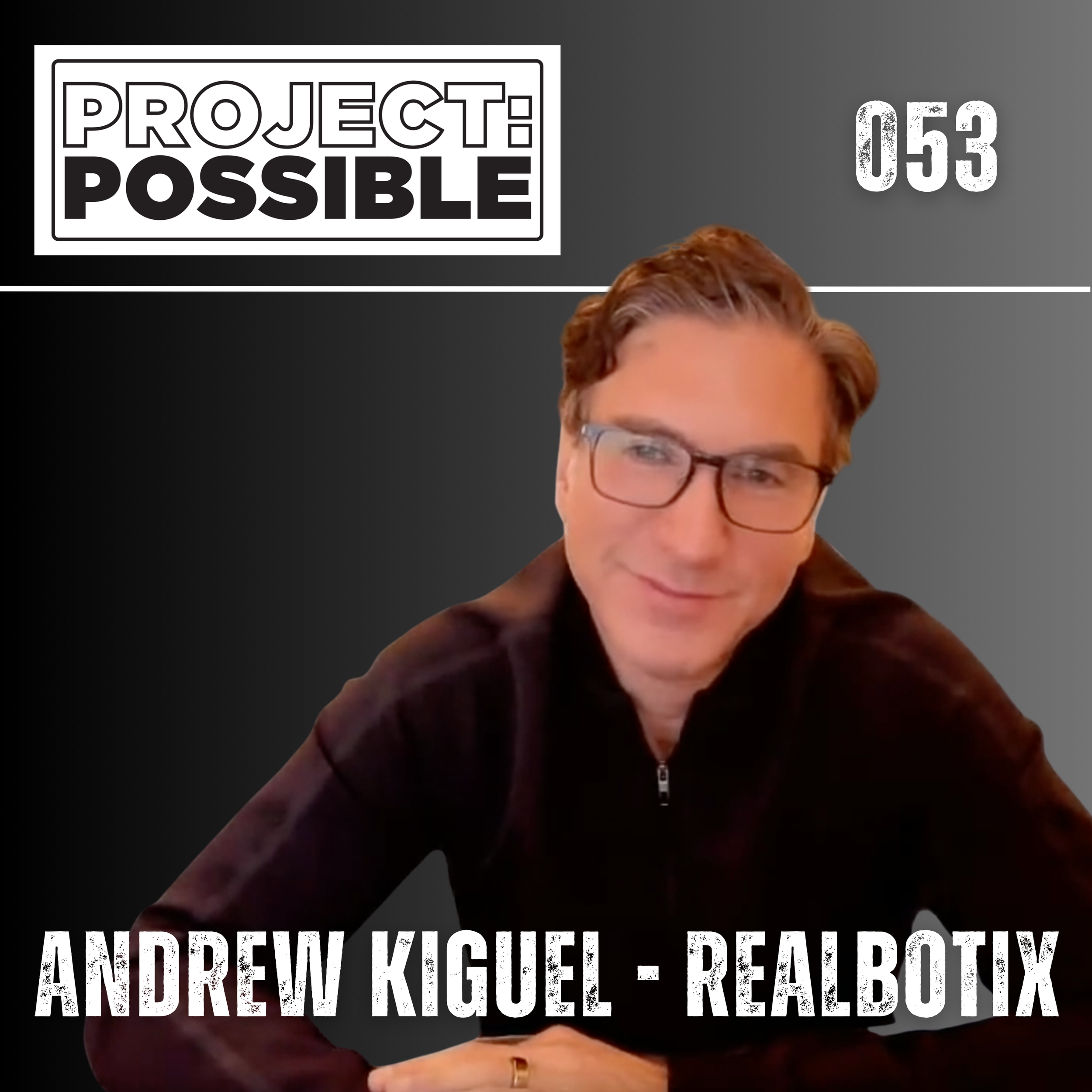Episode 053: Andrew Kiguel
