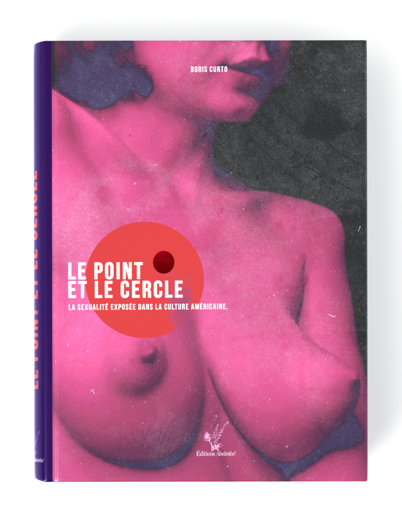 Book cover titled "Le Point et le Cercle" with a close-up of a woman's face and chest, colored in pink and black, with subtitle in French.