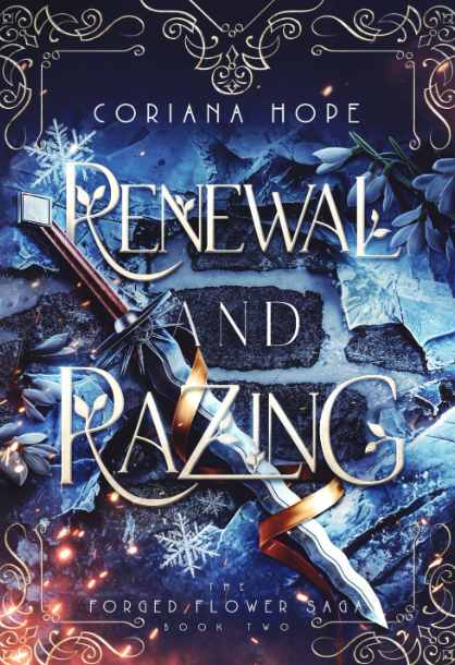 Renewal and Razing: The Forged Flower Saga Book 2 by Coriana Hope (paperback)