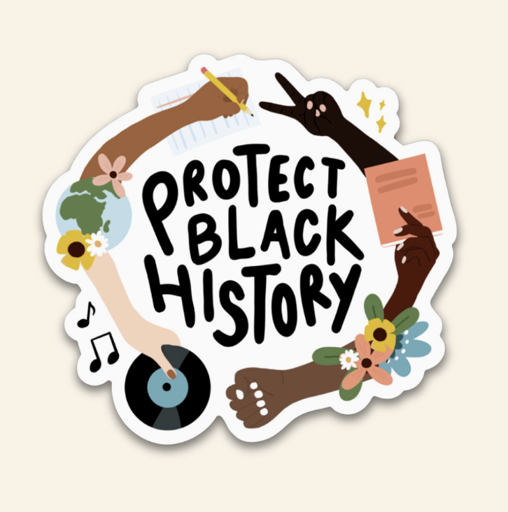 Protect Black History Sticker