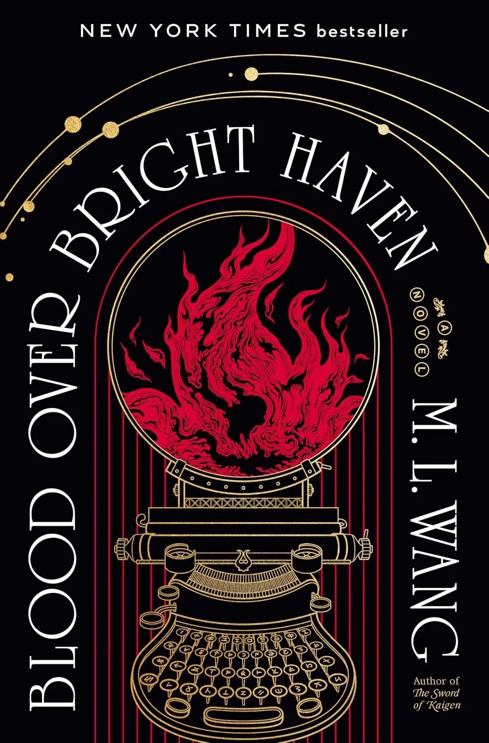 Blood Over Bright Haven by M.L. Wang (Hardcover)