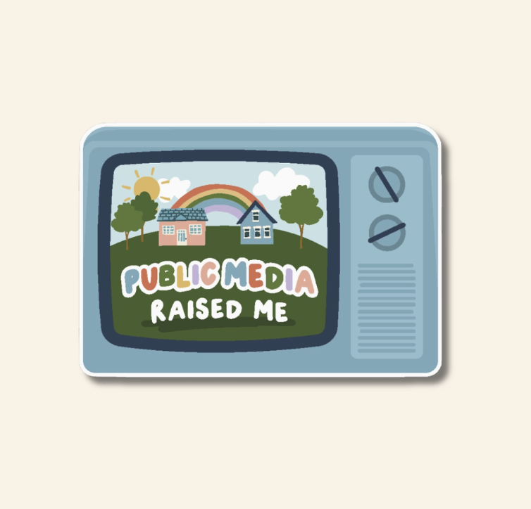 Public Media Raised Me Sticker