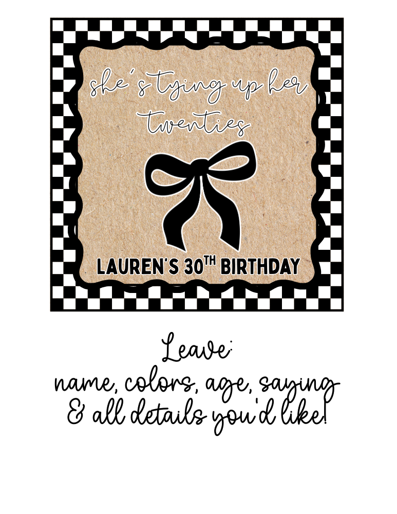 Personalized 'Tying Up Her Twenties' Birthday Banner