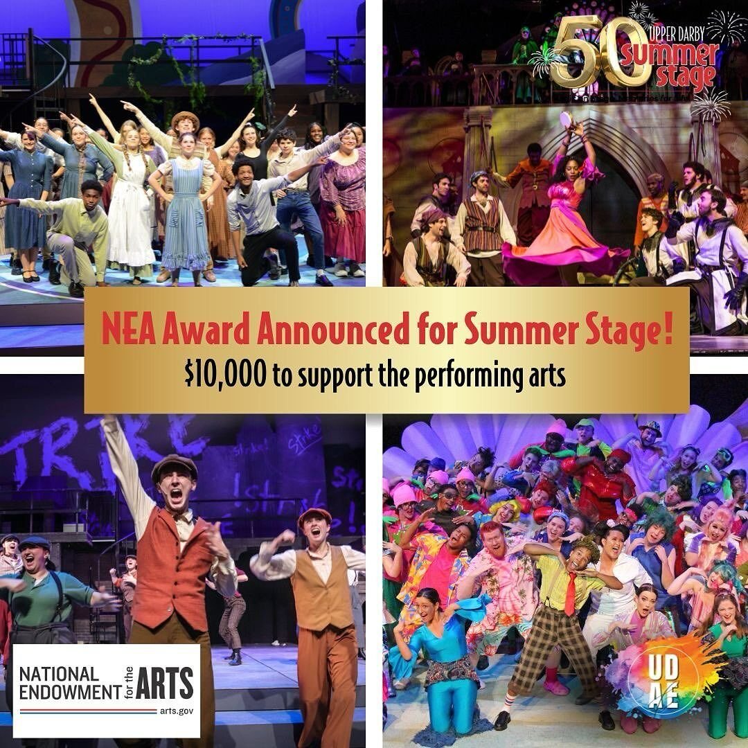 National Endowment for the Arts Recognizes Upper Darby Summer Stage with $10,000 Grant 