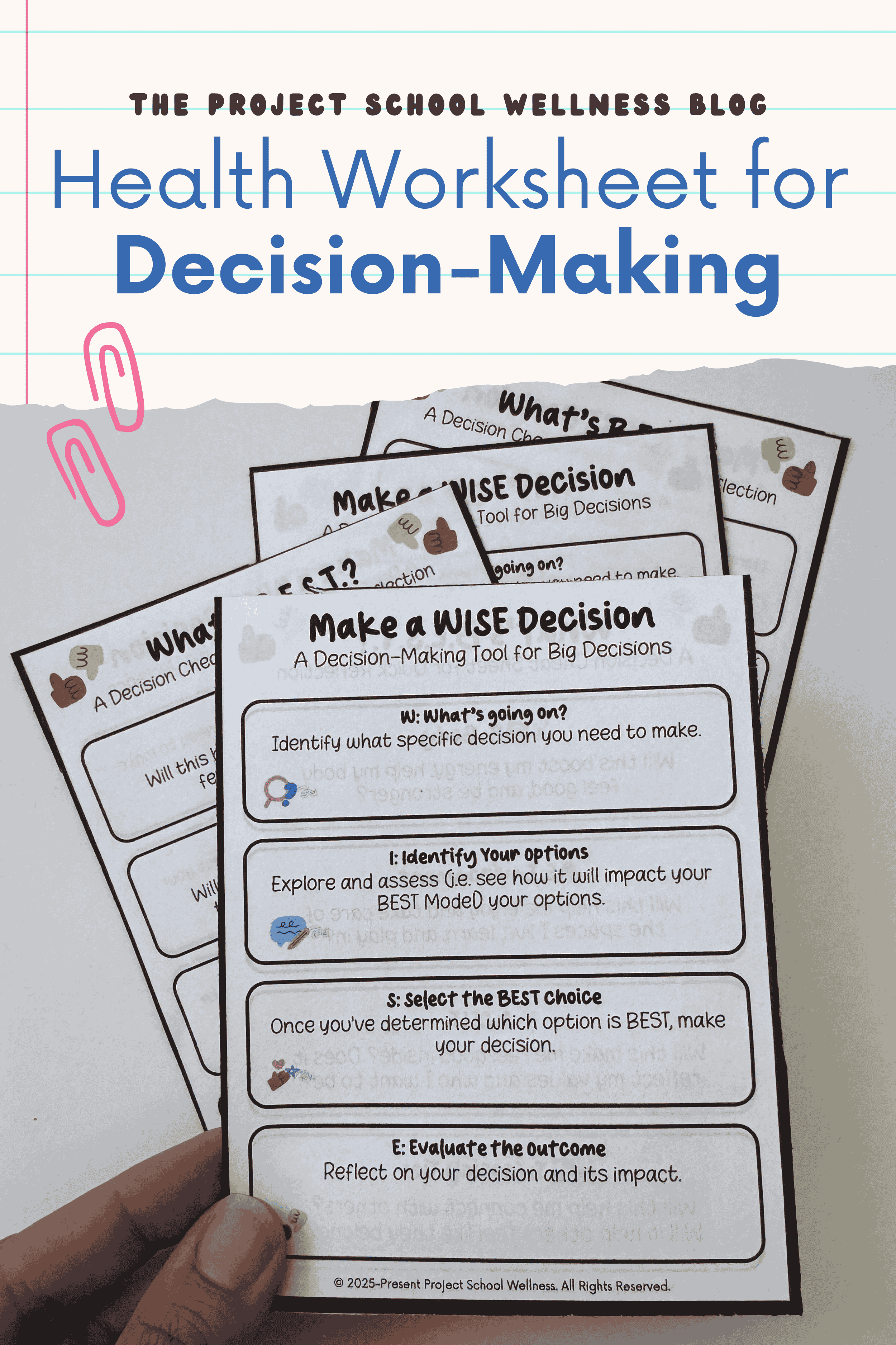 Decision Making Worksheet for health class - Project School Wellness is a health education website and health lesson plan provider with skills-based health resources aligned with the SHAPE America.png