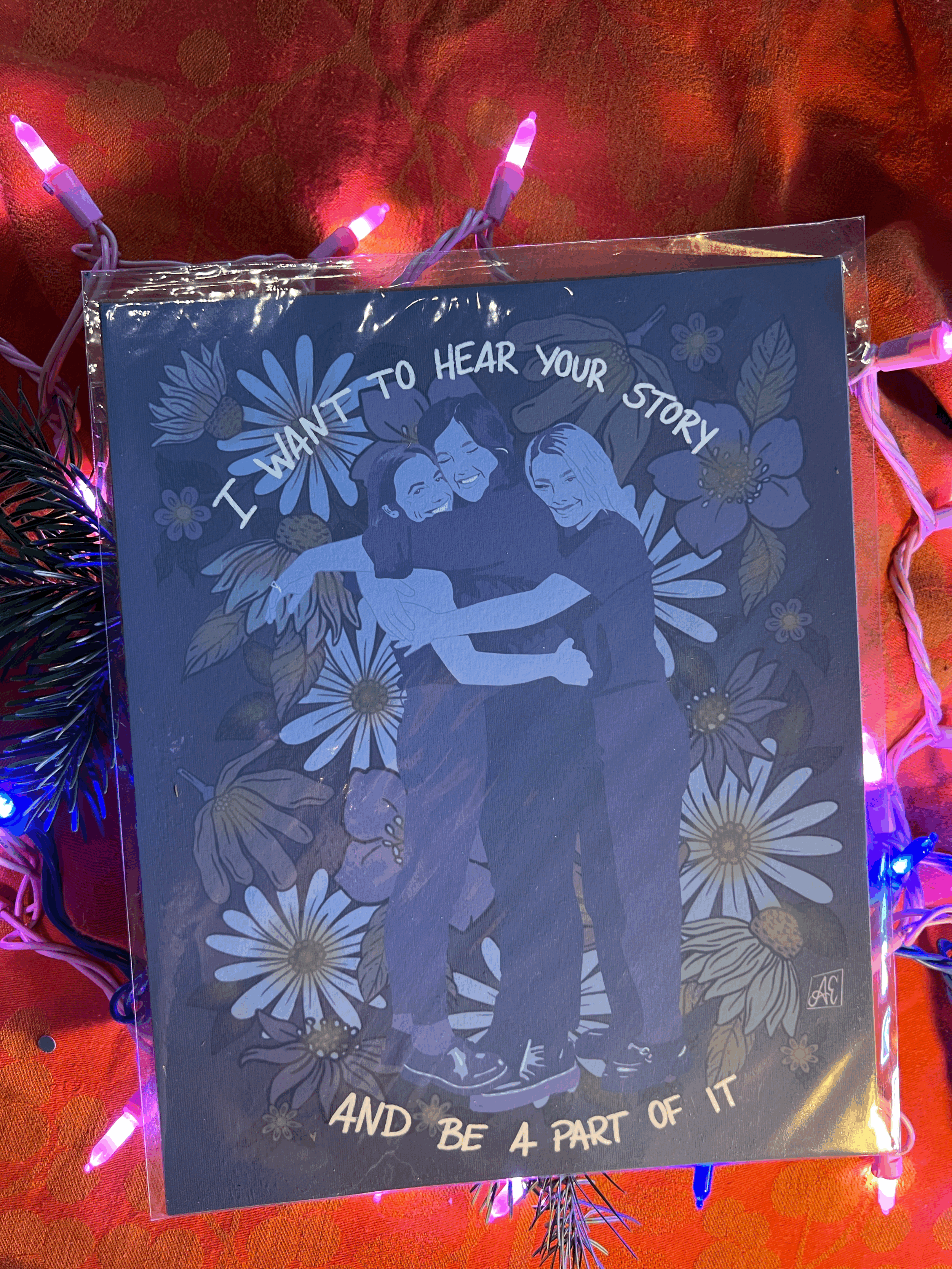 "I want to hear your story, and be a part of it" Friendship Print