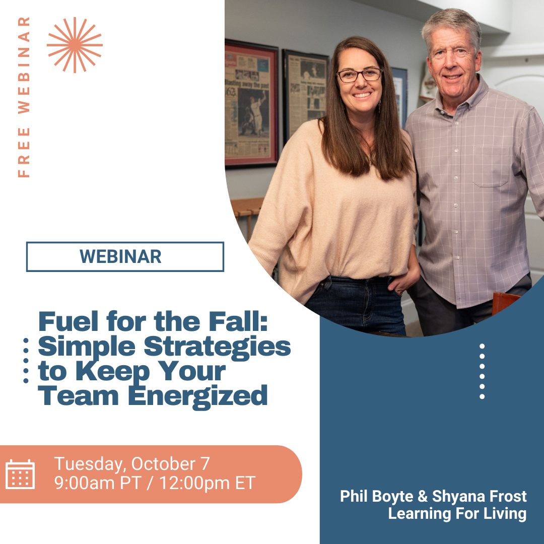 Webinar: Fuel for the Fall: Simple Strategies to Keep Your Team Energized