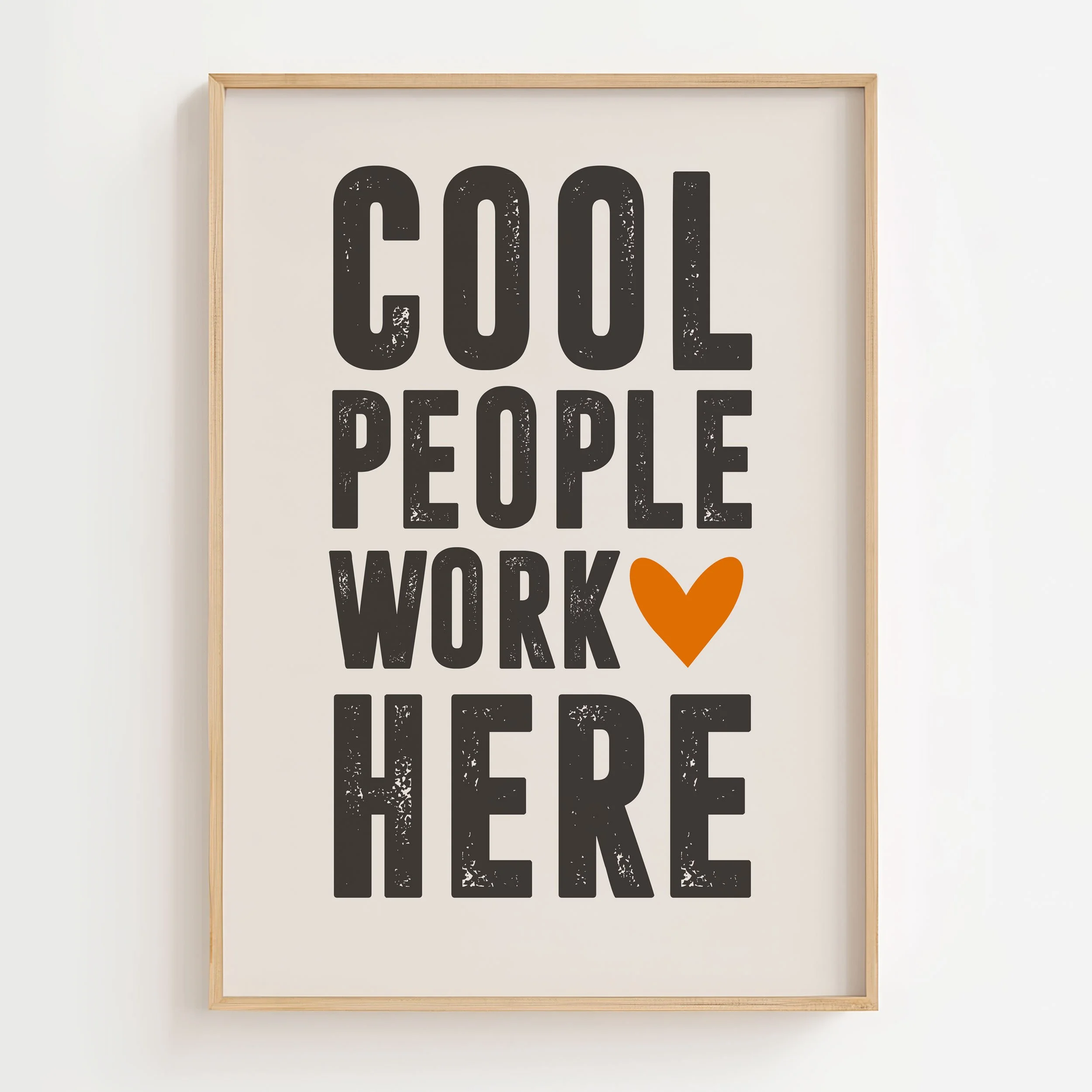 'Cool People Work Here in Orange' Art Print