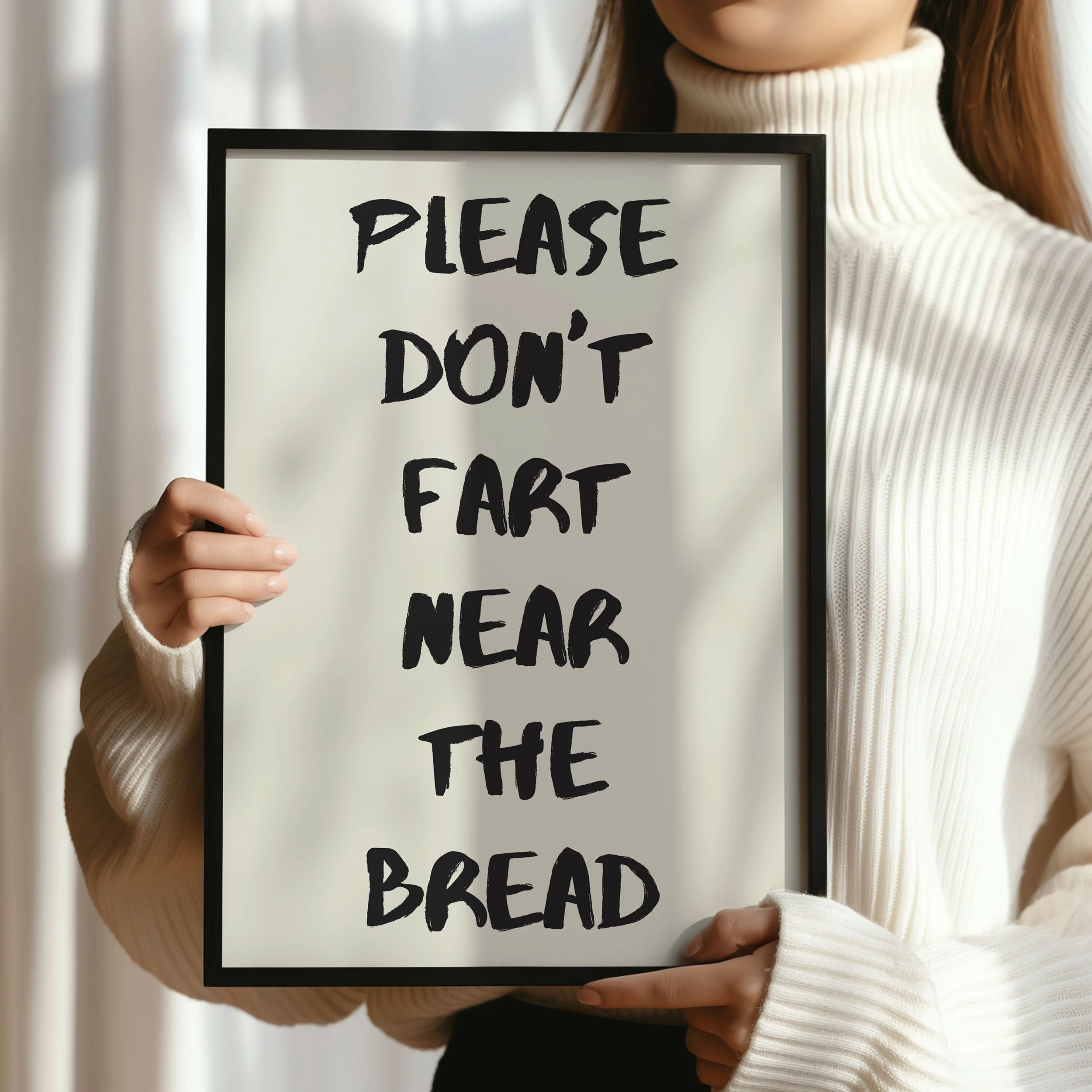 'Please Don't Fart Near the Bread' Art Print