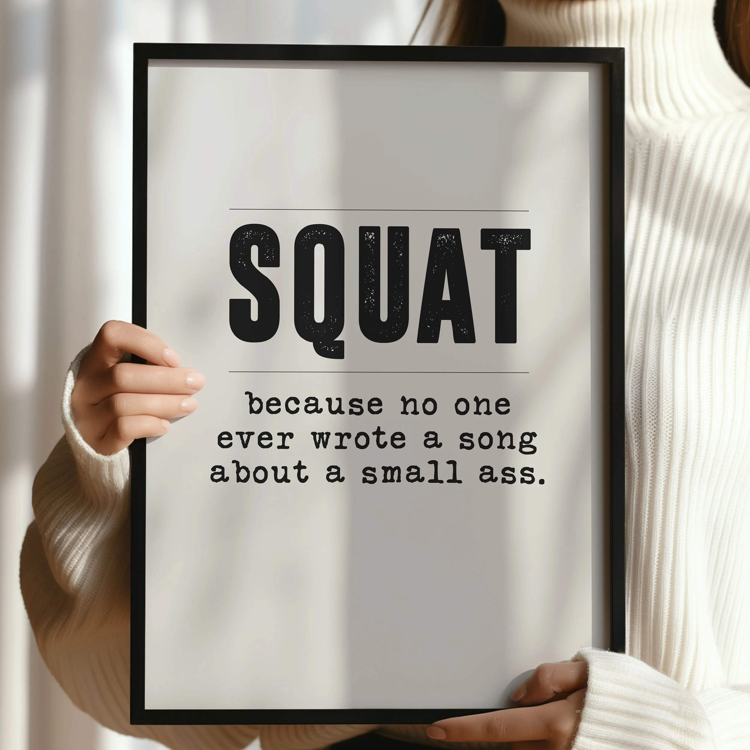 'Squat a Small Ass' Art Print