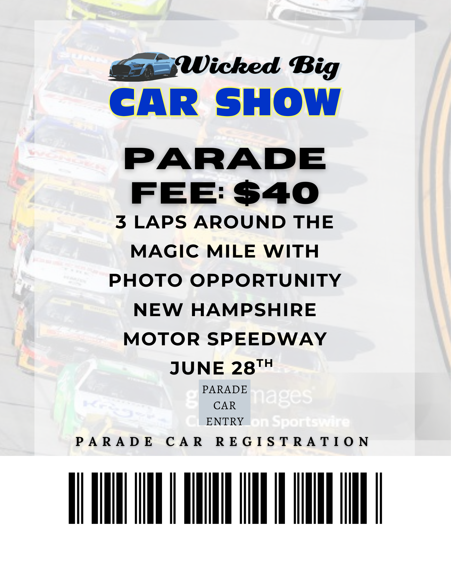 3 Parade Laps Ticket: June 28th