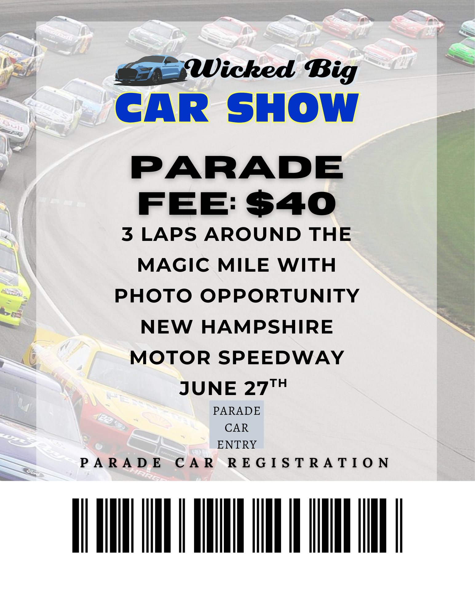 3 Parade Laps Ticket: June 27th