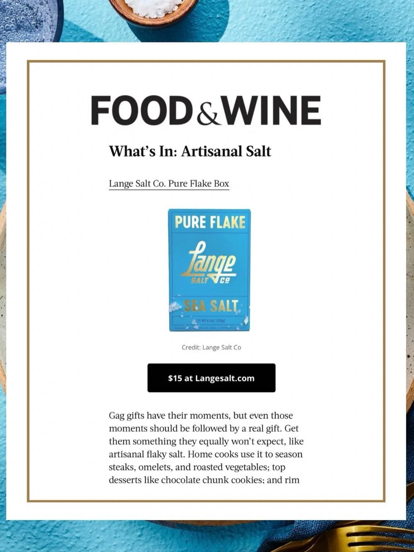 We were so excited to see this mention in Food &amp; Wine yesterday!

Thank you, Dillion Evans, for this thoughtful feature and for recognizing the care, craftsmanship, and hard work behind our hand-harvested salts at Lange Salt Co.

It&rsquo;s incre