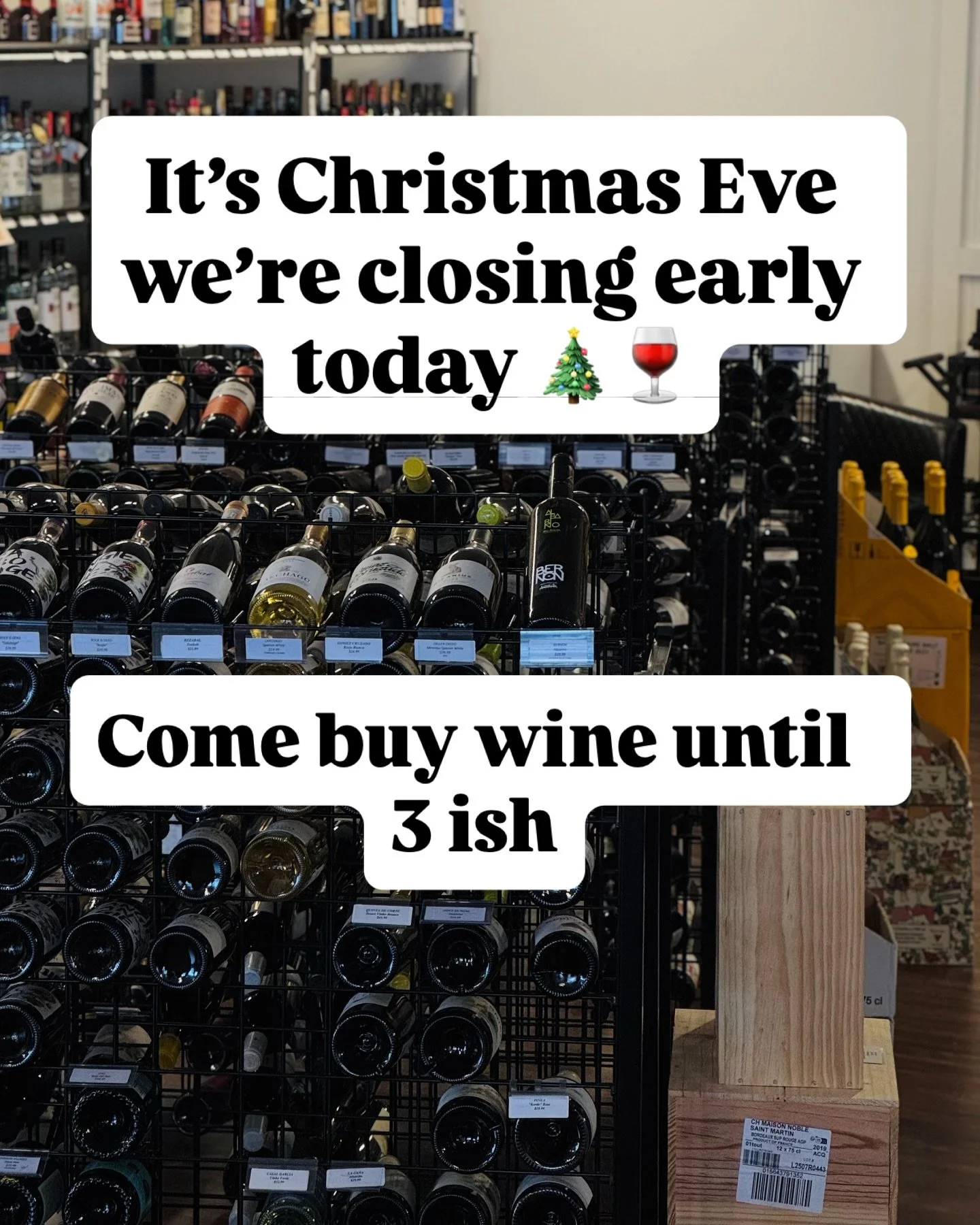 Open today until 3 and closed on Christmas Day, come buy last minute wines and drinks for the family!

🎄🍷🥃