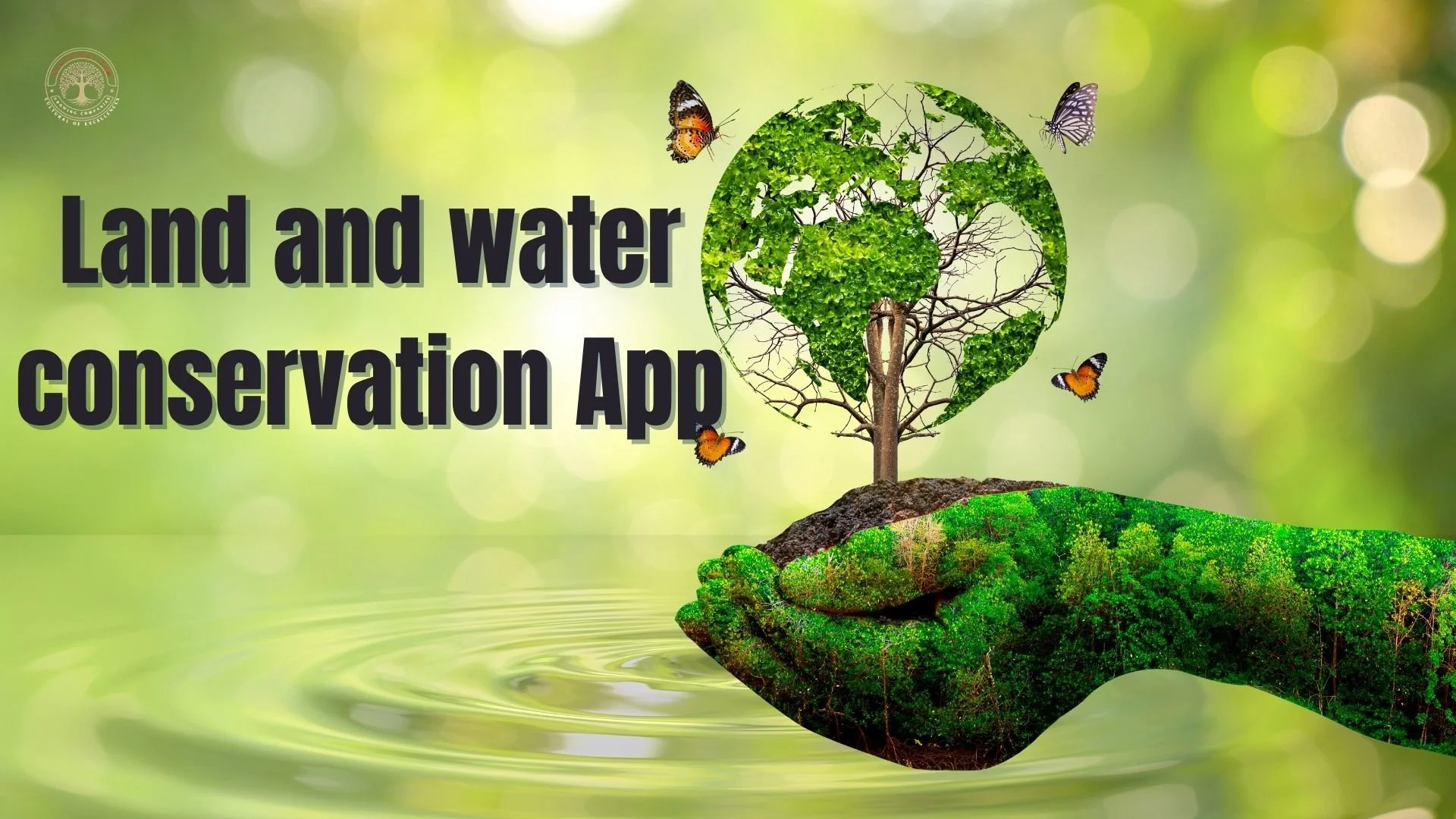 Logo for Land and Water Conservation App featuring a green hand holding a tree with a circular leafy top, butterflies, and a green blurred background